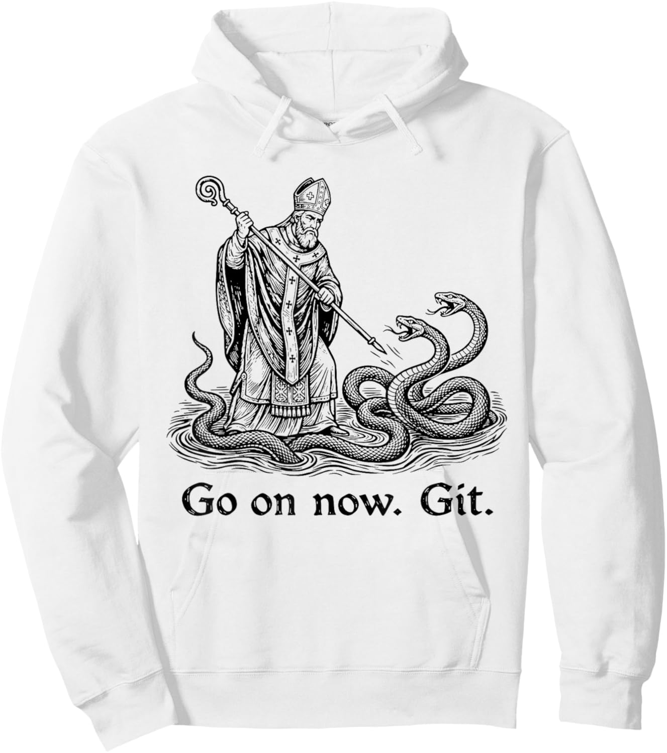 Go On Now Git Funny Saint Patrick Irish St. Patrick Day Hoodie - Hoodie | White