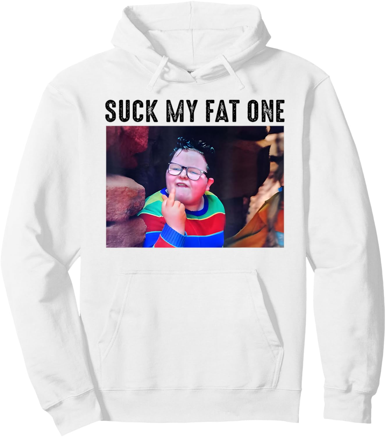 Suck My Fat One, Meme Funny Hoodie - Hoodie | White