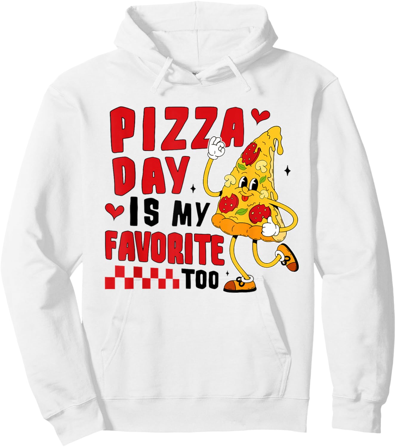 Lunch Lady Squad Cafeteria Worker Pizza Day is My Favorite Hoodie - Hoodie | White