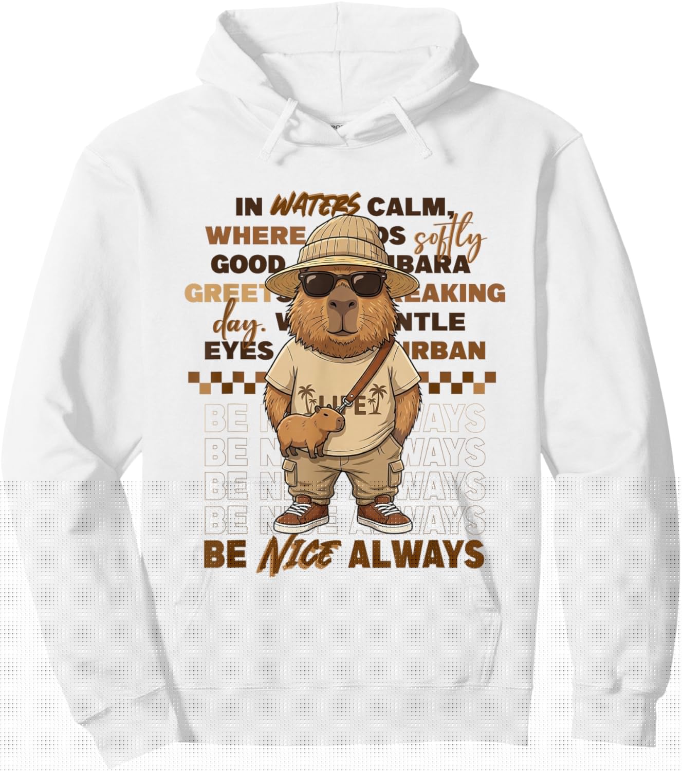 Cool Capybara Be Nice Always Retro Urban Streetwear Hoodie - Hoodie | White