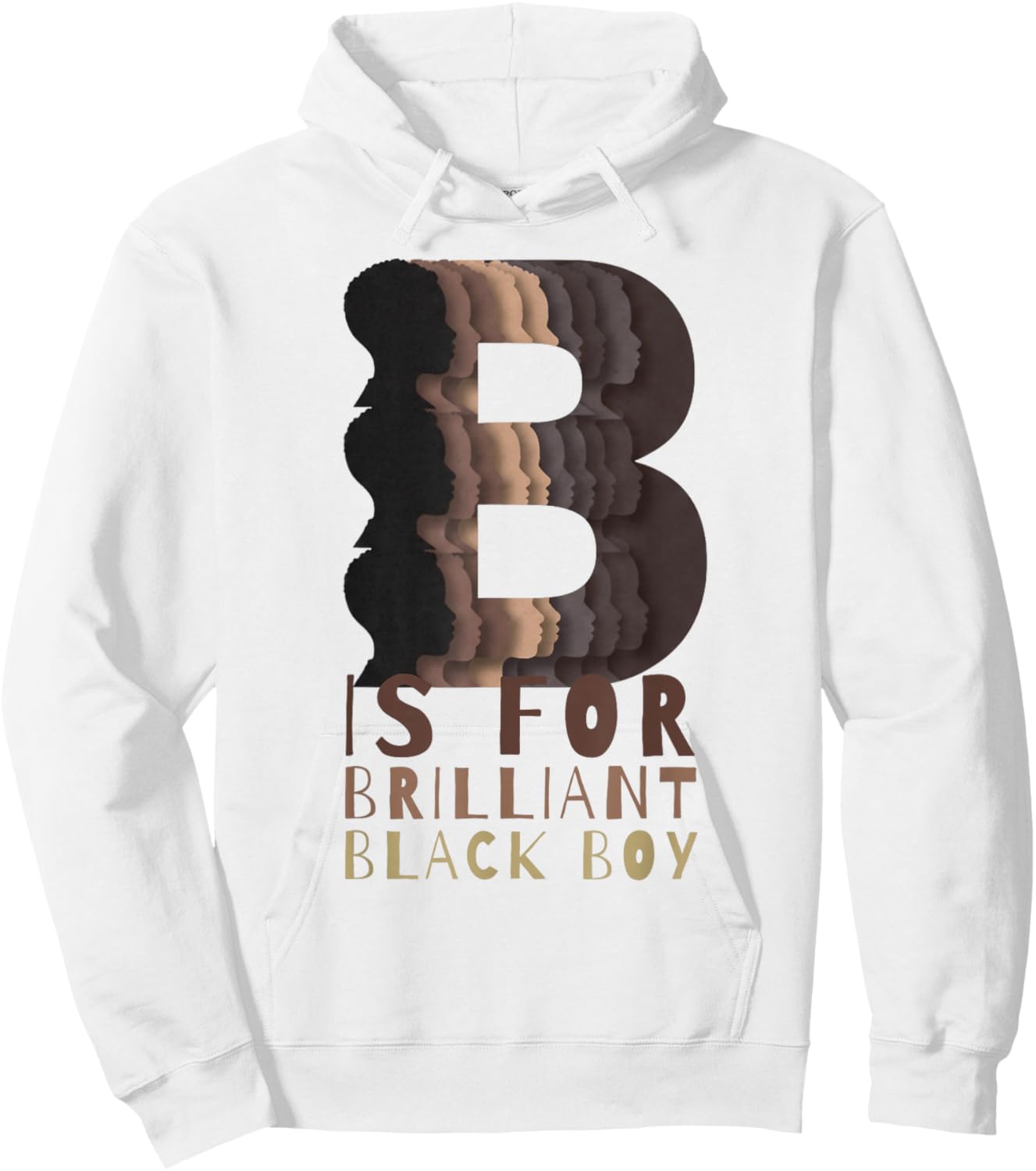 B is for Brilliant Black Boy Kid Black History Month Toddler Hoodie - Hoodie | White