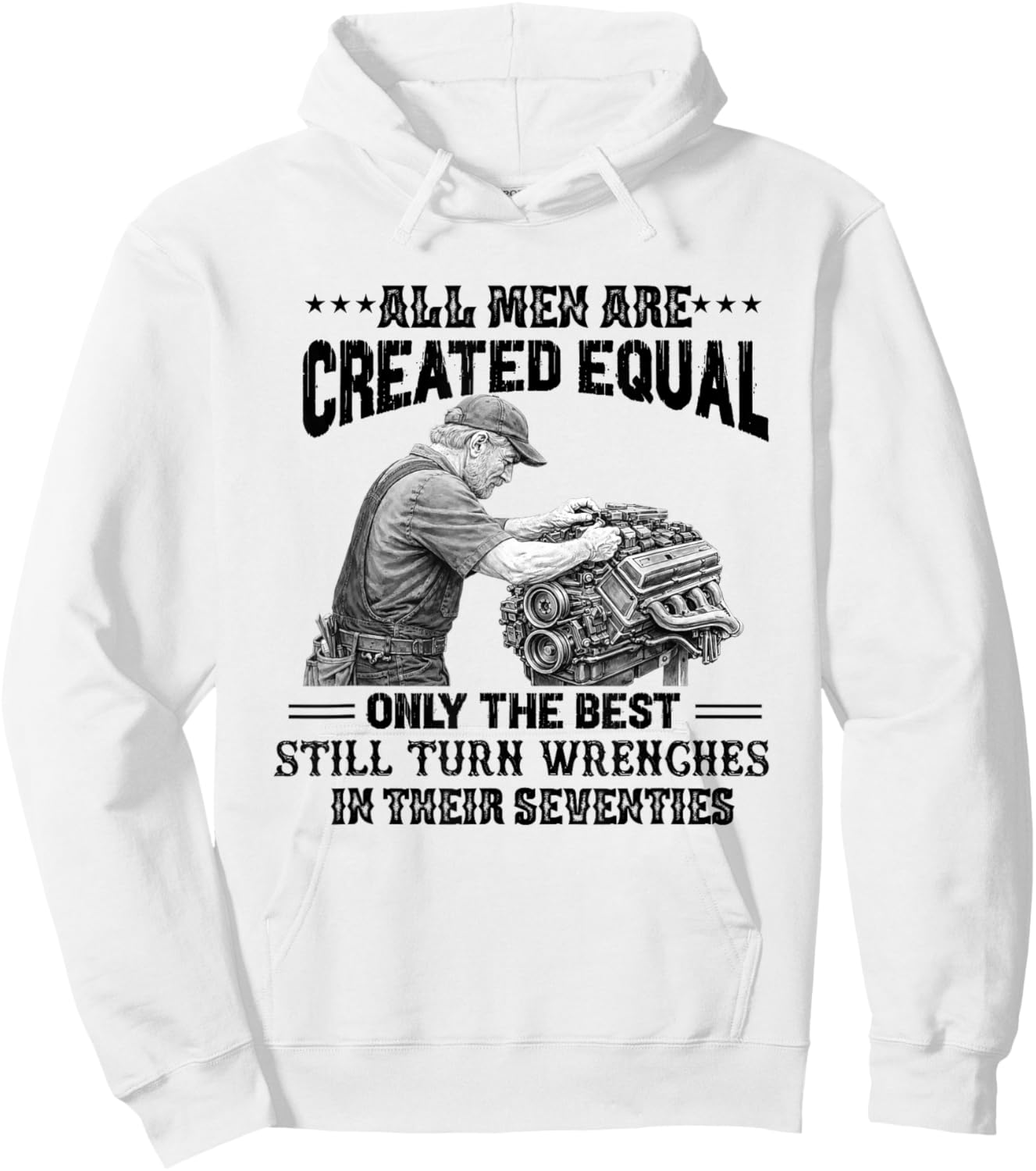 All Men are Created Equal The Best Turn Wrenches Seventies Hoodie - Hoodie | White