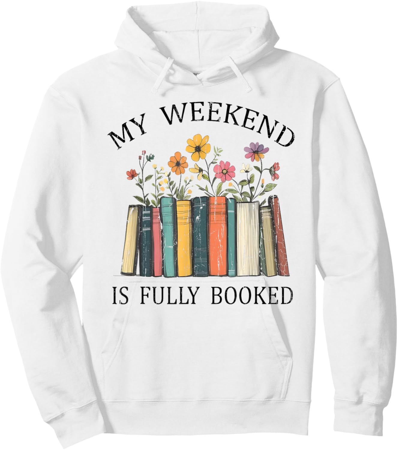 My Weekend is Fully Booked, Cozy Bookish Hoodie - Hoodie | White