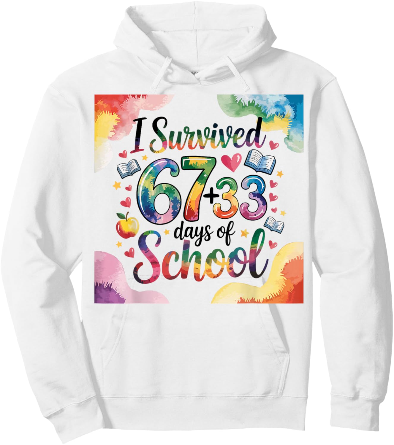 I Survived 67 Days Kids Teens 100th Day of School Teacher 67 Hoodie - Hoodie | White