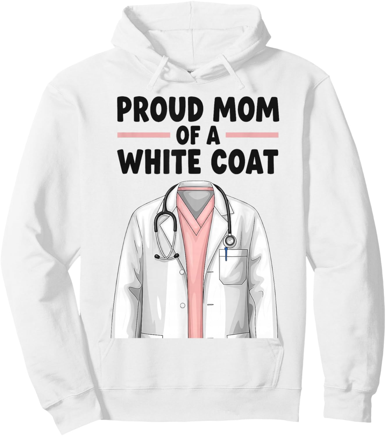 Proud Mom White Coat Ceremony med School Acceptance Hoodie - Hoodie | White