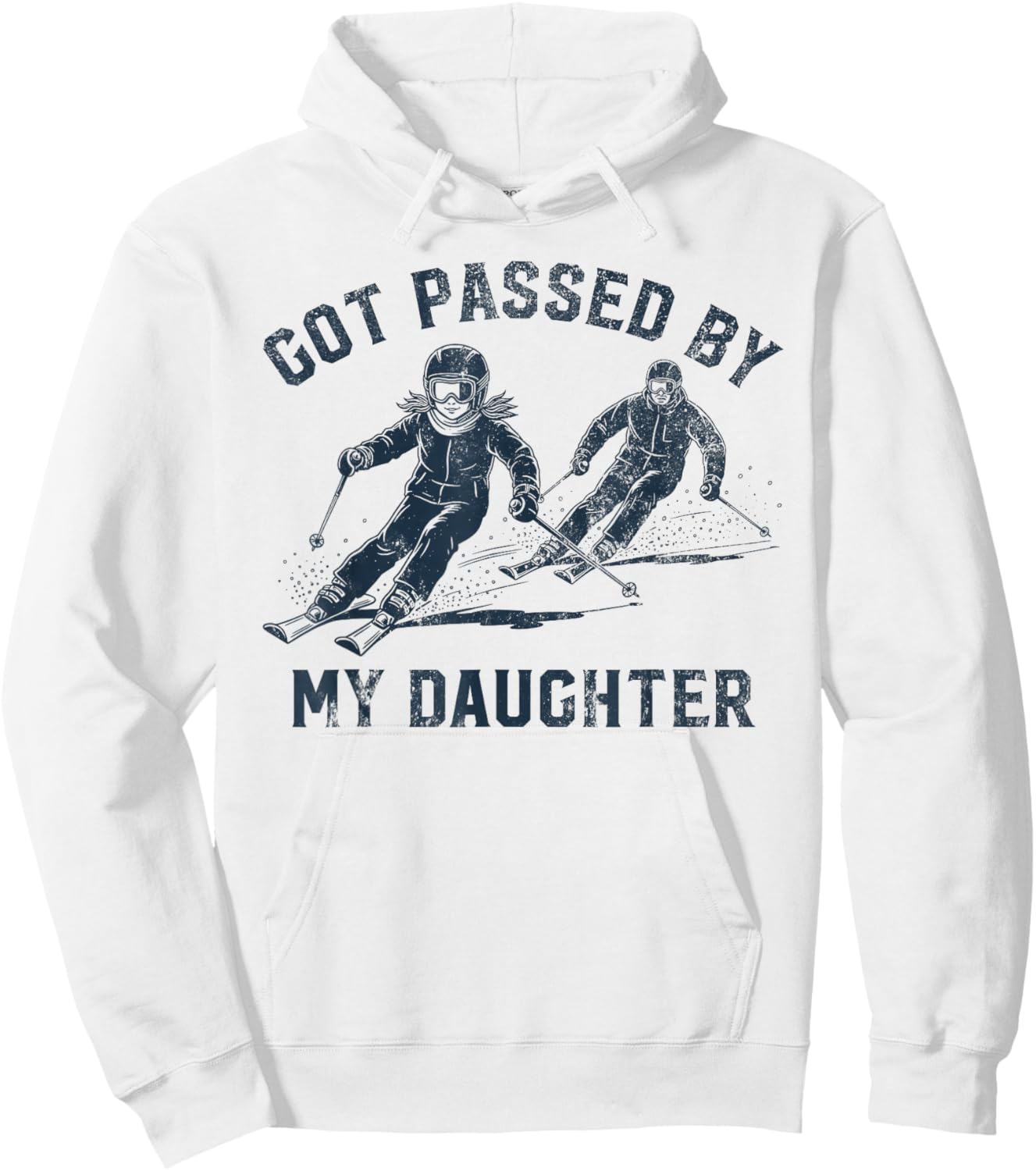 Got Passed by My Daughter Funny Skiing Family Hoodie - Hoodie | White