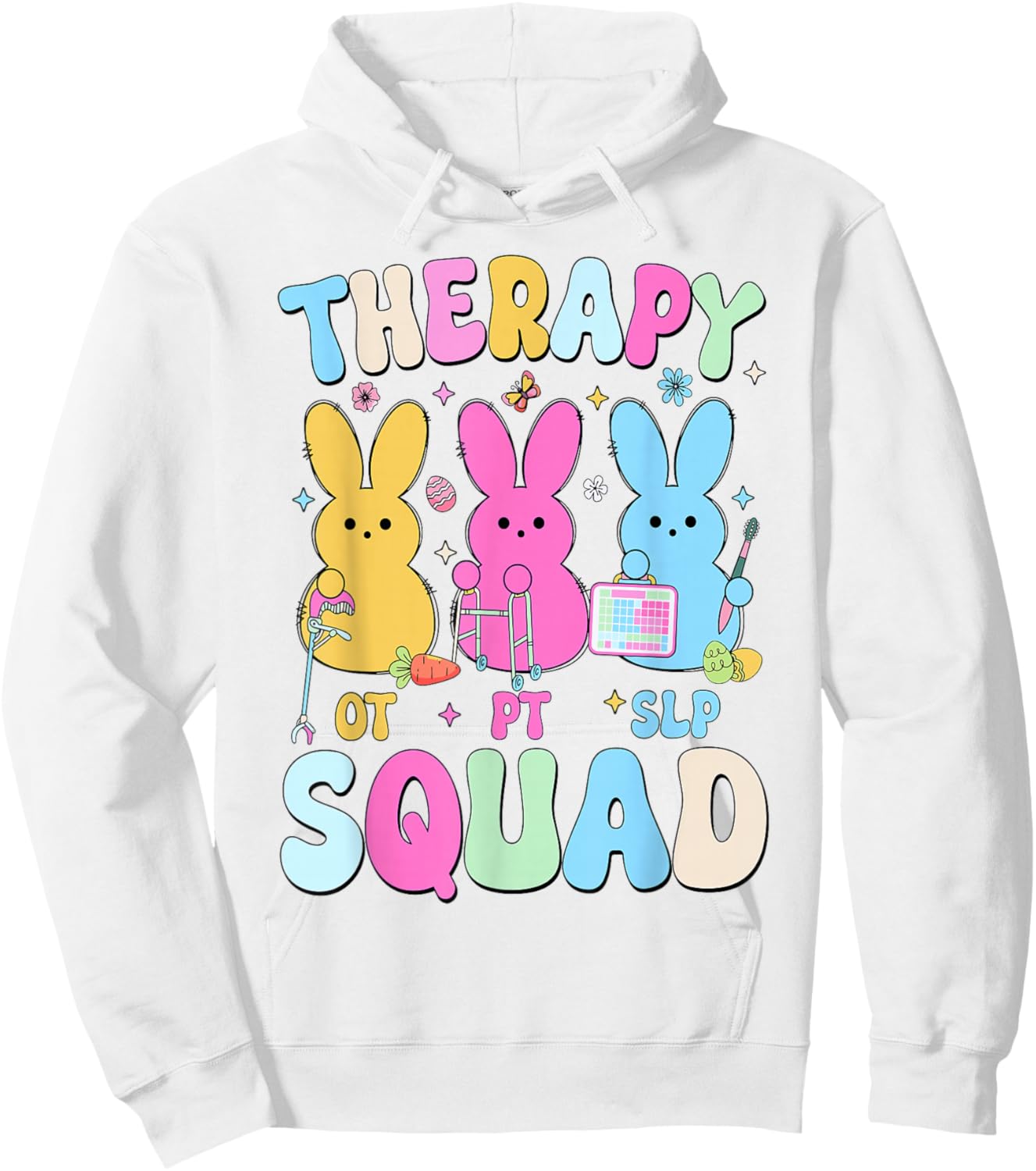 Bunny Therapy Easter Squad SLP PT OT Therapist Easter Day Hoodie - Hoodie | White
