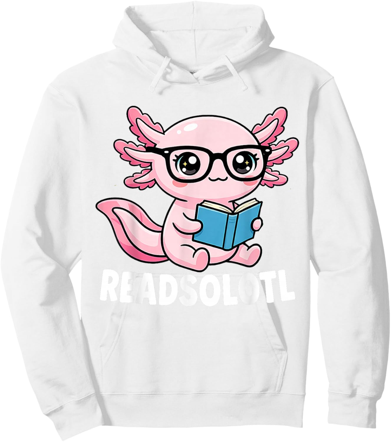 Axolotl Read Books Outfit Cool Reading Kids Book Character Hoodie - Hoodie | White