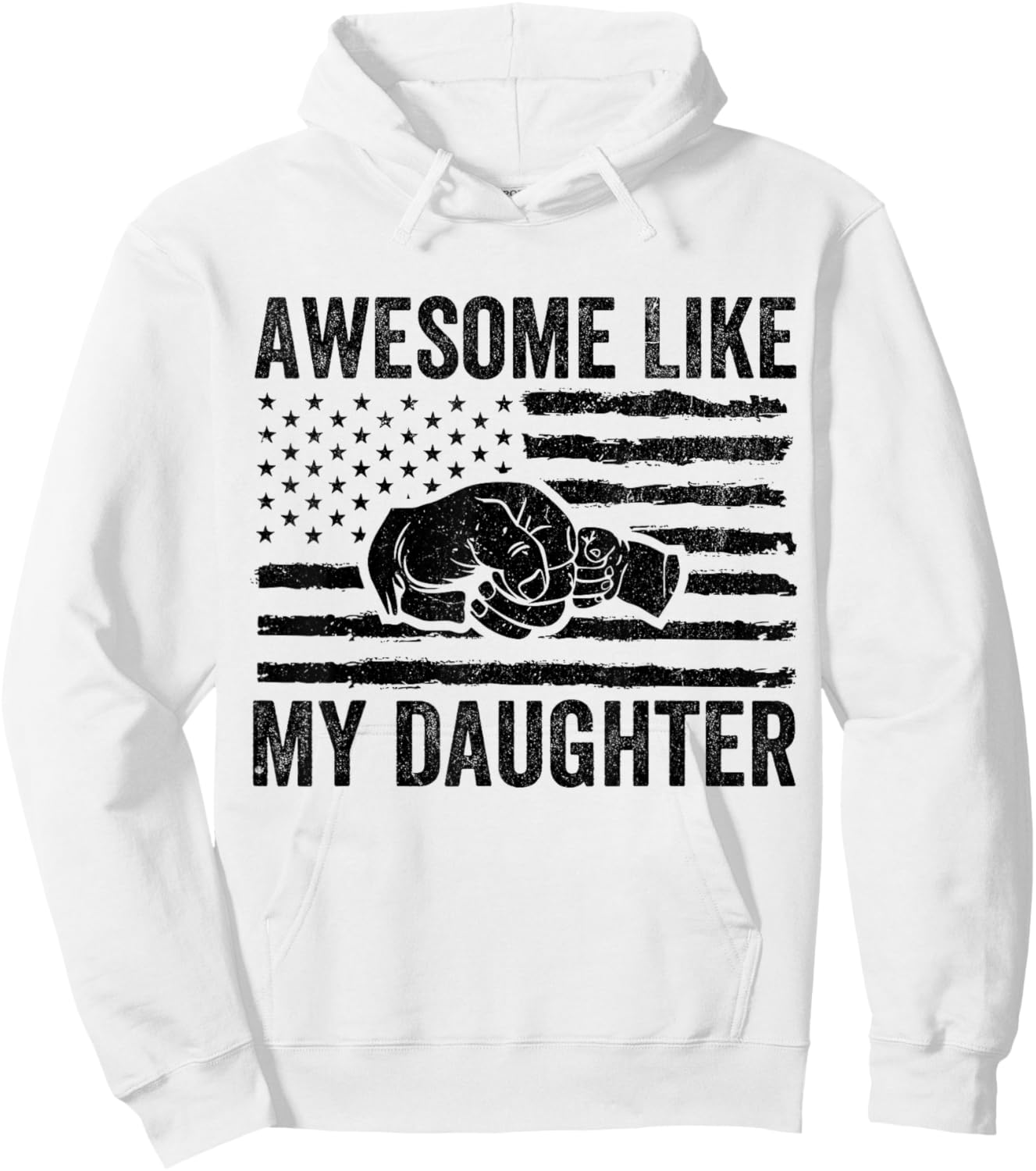 Awesome Like My Daughter Gifts Men Funny Fathers Day Dad Hoodie - Hoodie | White