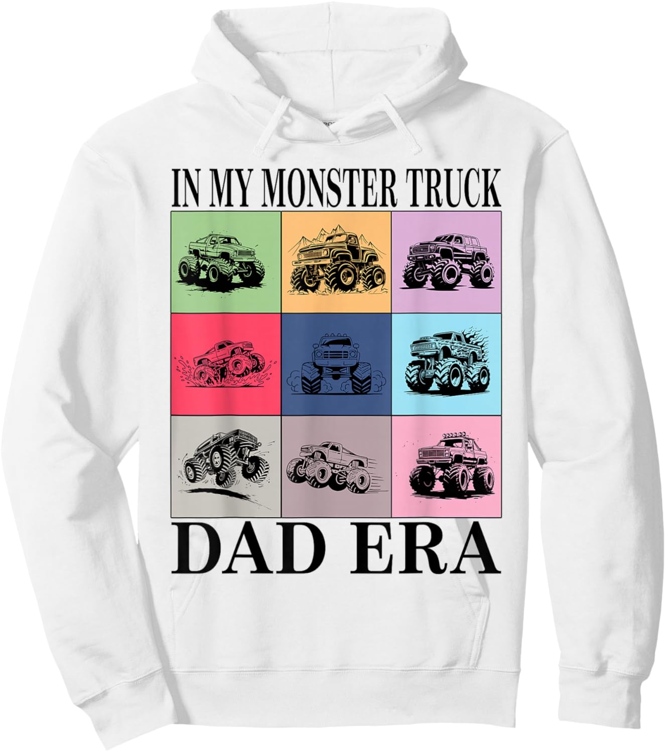 Retro Monster Truck Dad Shirt in My Monster Truck Dad Era Hoodie - Hoodie | White