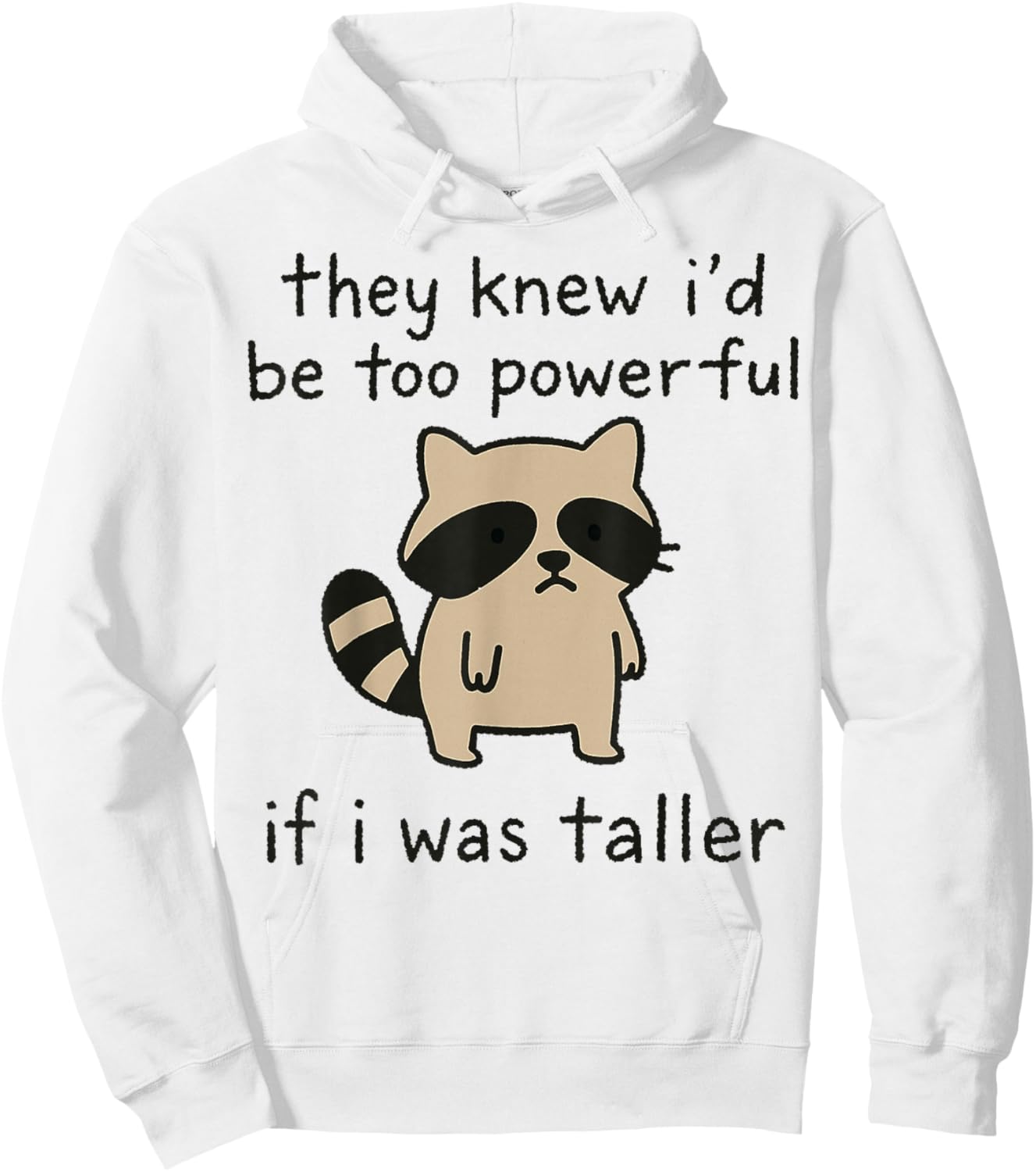 Cute Racoon Short People Humor Hoodie - Hoodie | White
