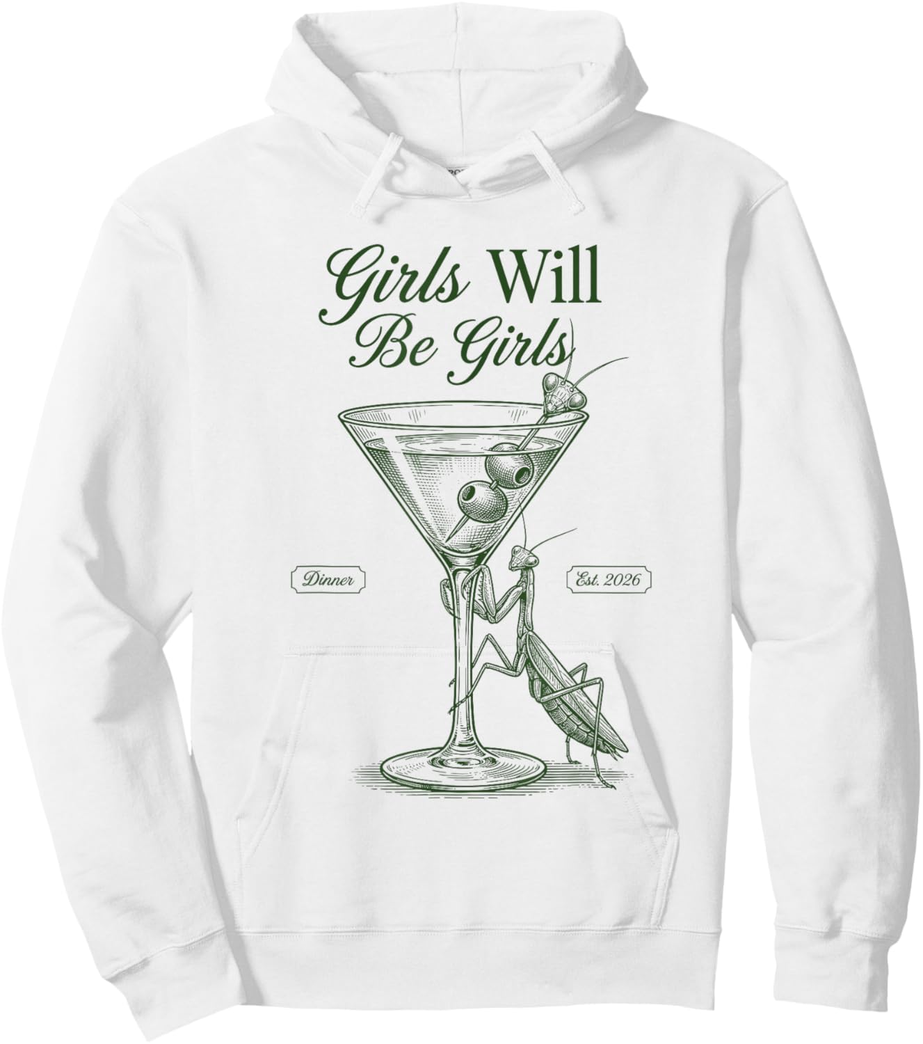 Girls Will Be Will Girls Praying Mantis Cute Hoodie - Hoodie | White