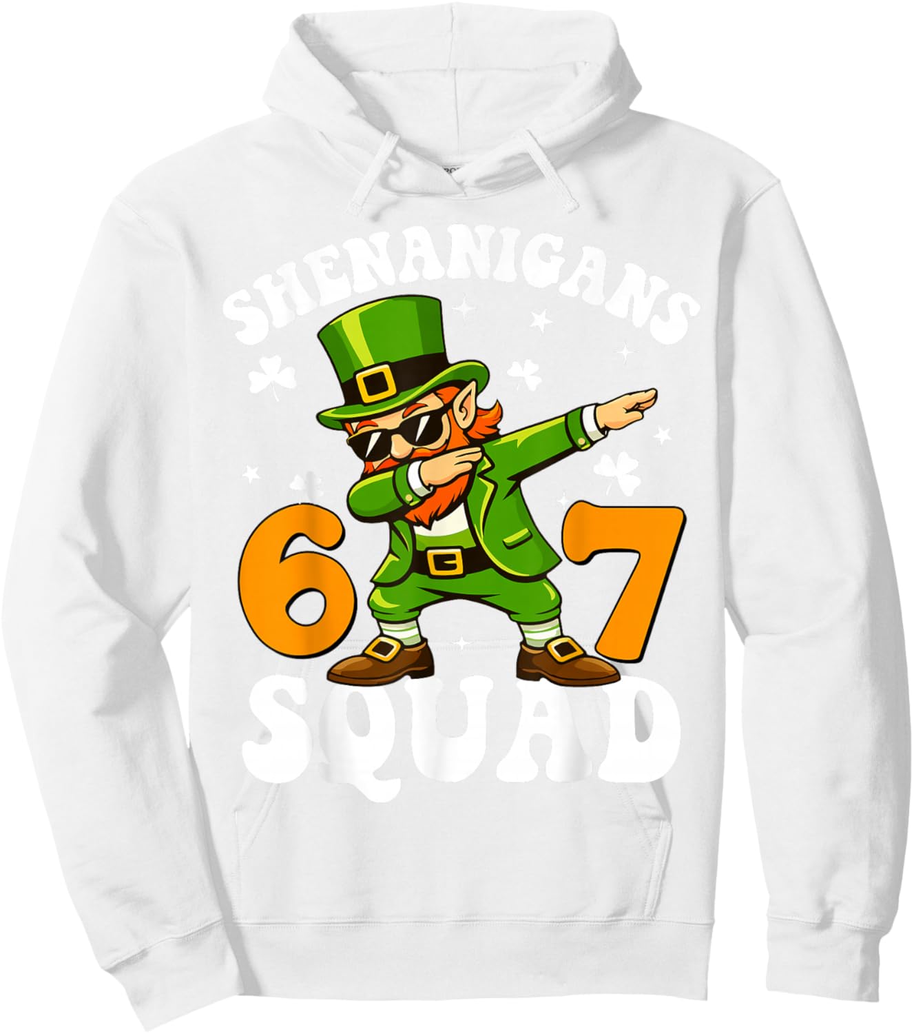 67 St Patricks Meme Six Seven Leprechaun Shenanigans Squad Hoodie - Hoodie | White