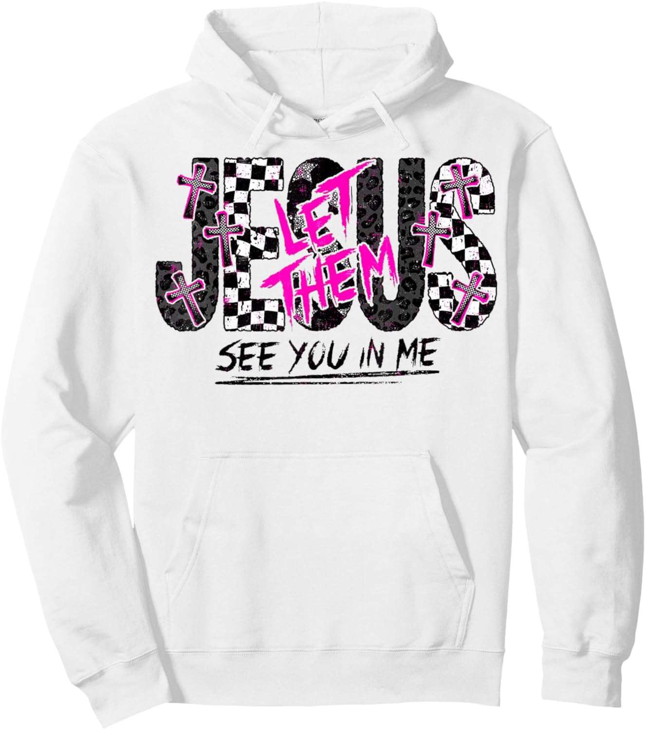 Jesus Let Them See You in Me Christian Faith Design Hoodie - Hoodie | White