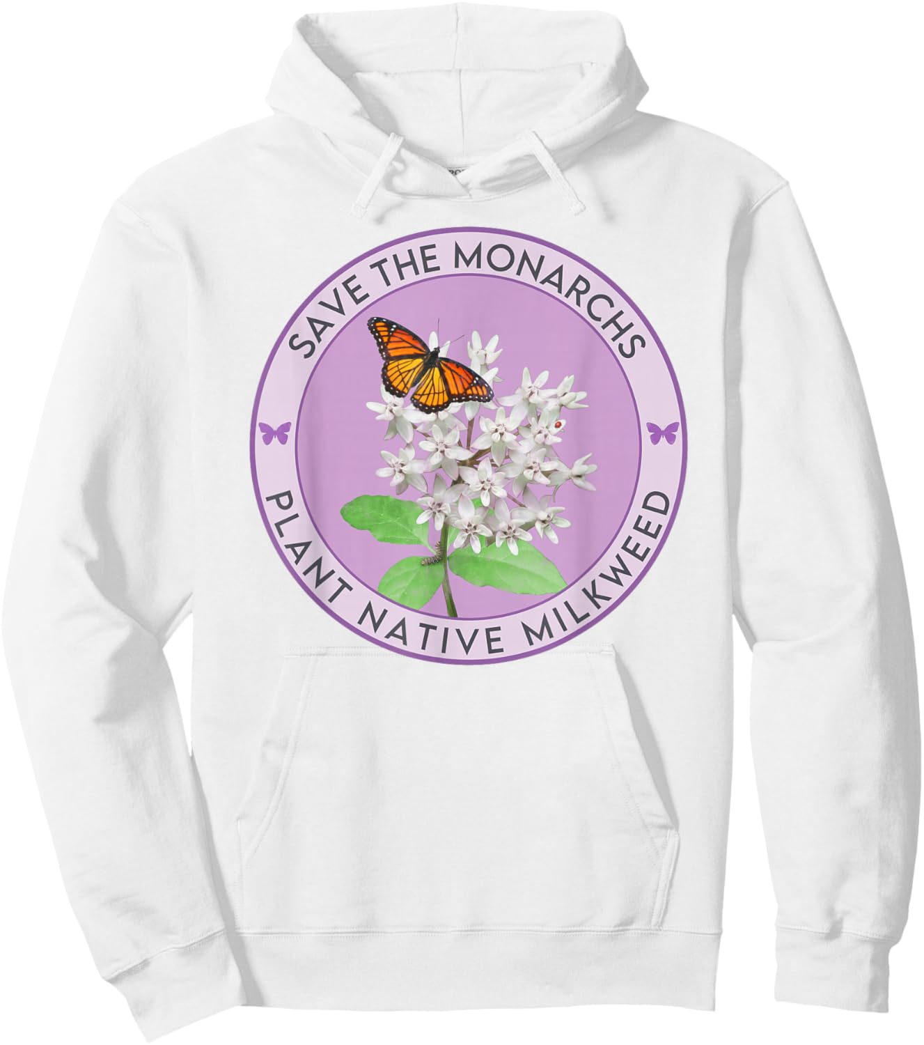 Save The Monarch Butterflies: Plant Native Milkweed Hoodie - Hoodie | White