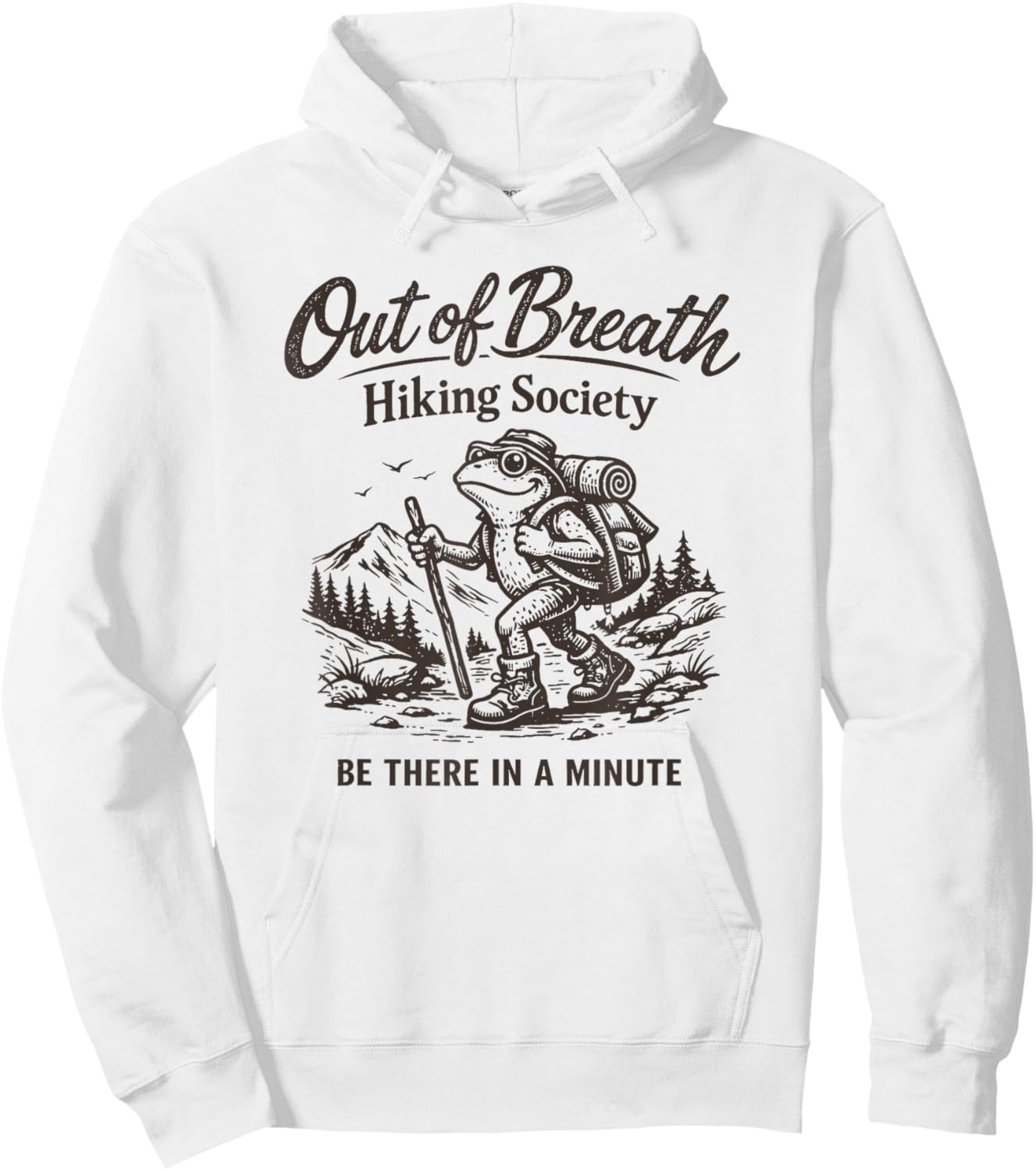 Out of Breath Hiking Society Hiker Nature Lover Funny Frog Hoodie - Hoodie | White