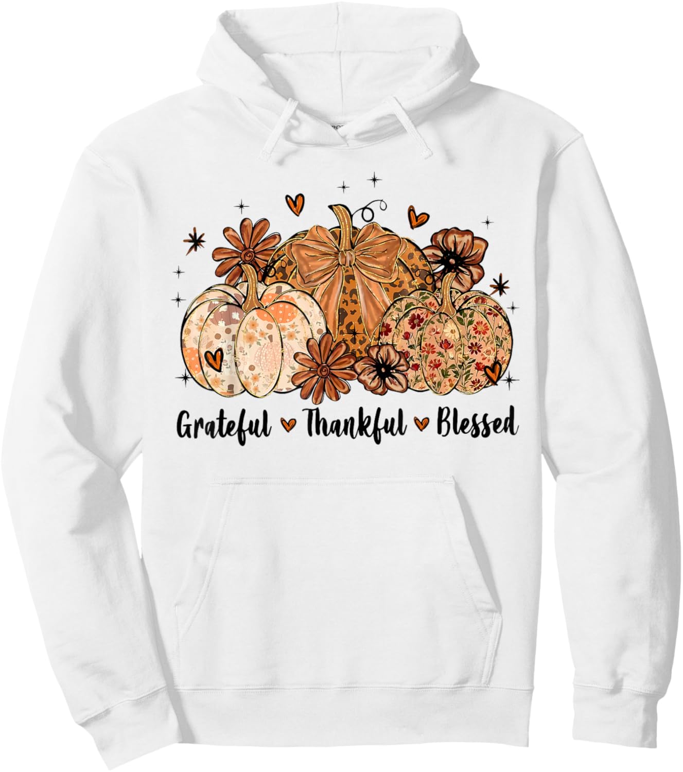 Grateful Thankful Blessed Pumpkin Thanksgiving Autumn Fall Hoodie - Hoodie | White