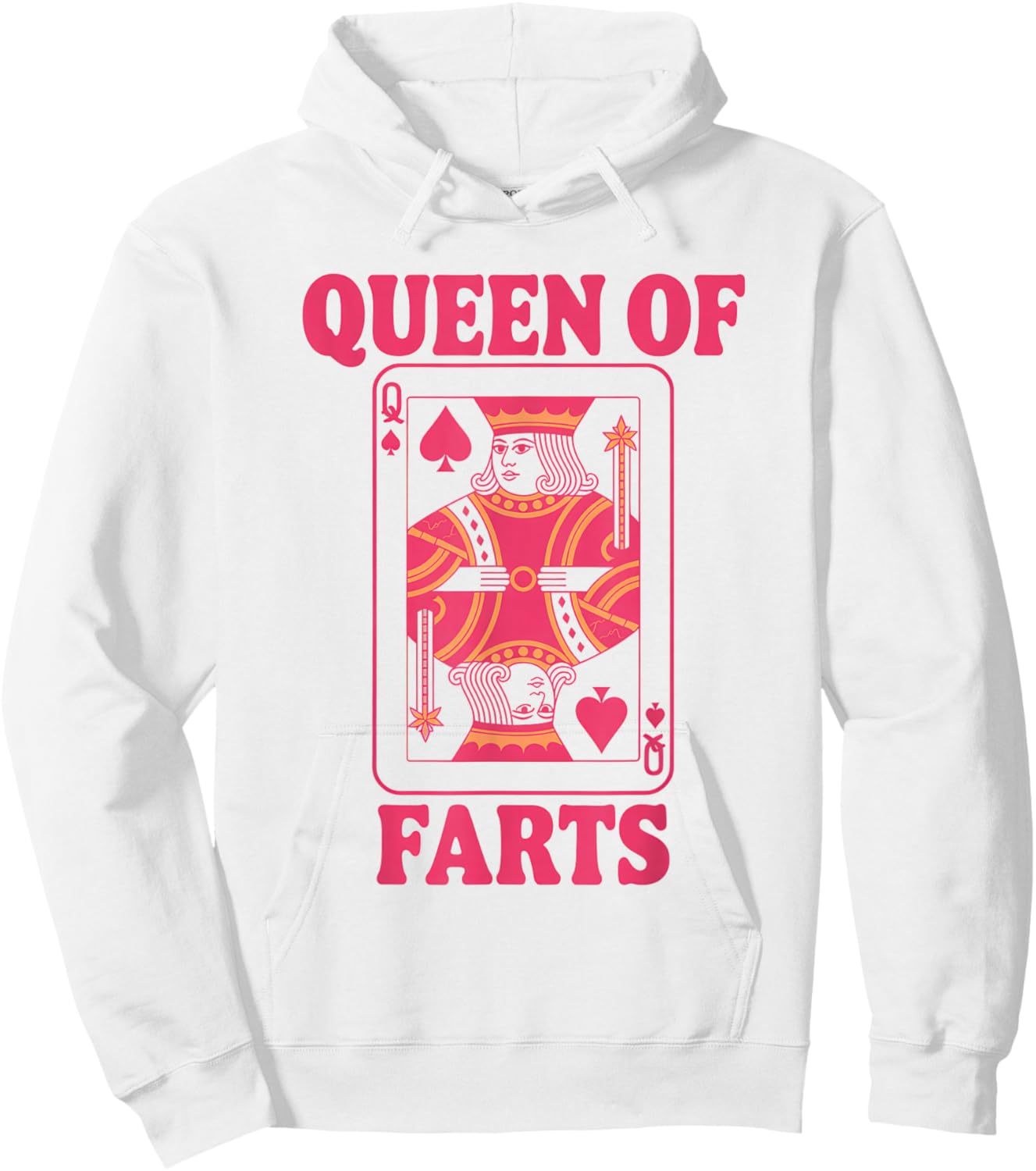 Queen of Farts Funny Playing Card Adults Humor Girls Hoodie - Hoodie | White