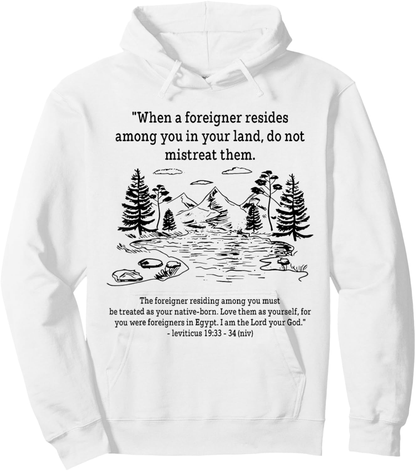 When A Foreigner Resides Among You in Your Land Bible Verse Hoodie - Hoodie | White
