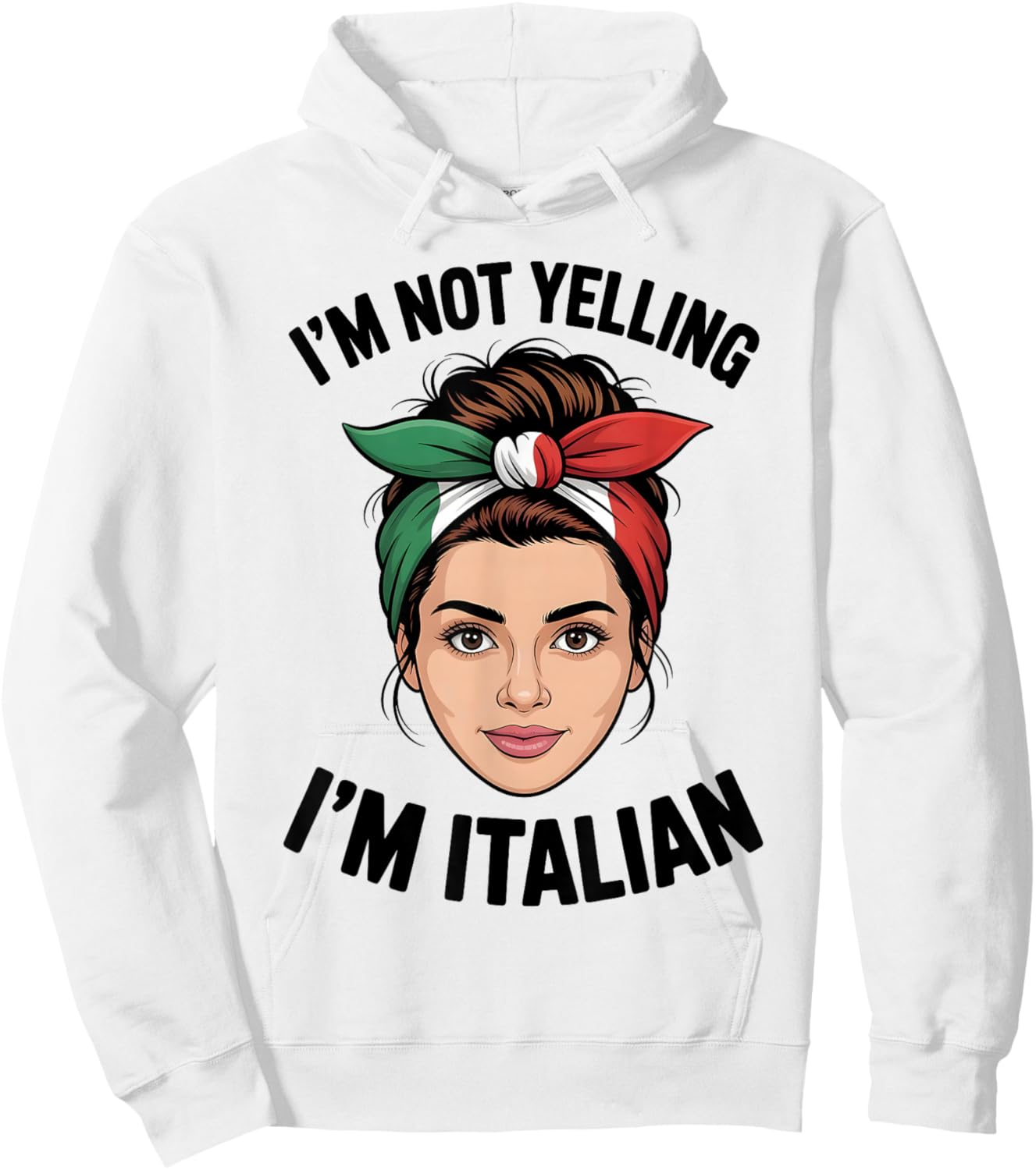 I'm Not Yelling I'm Italian Funny Loud Italian Men Women Kid Hoodie - Hoodie | White