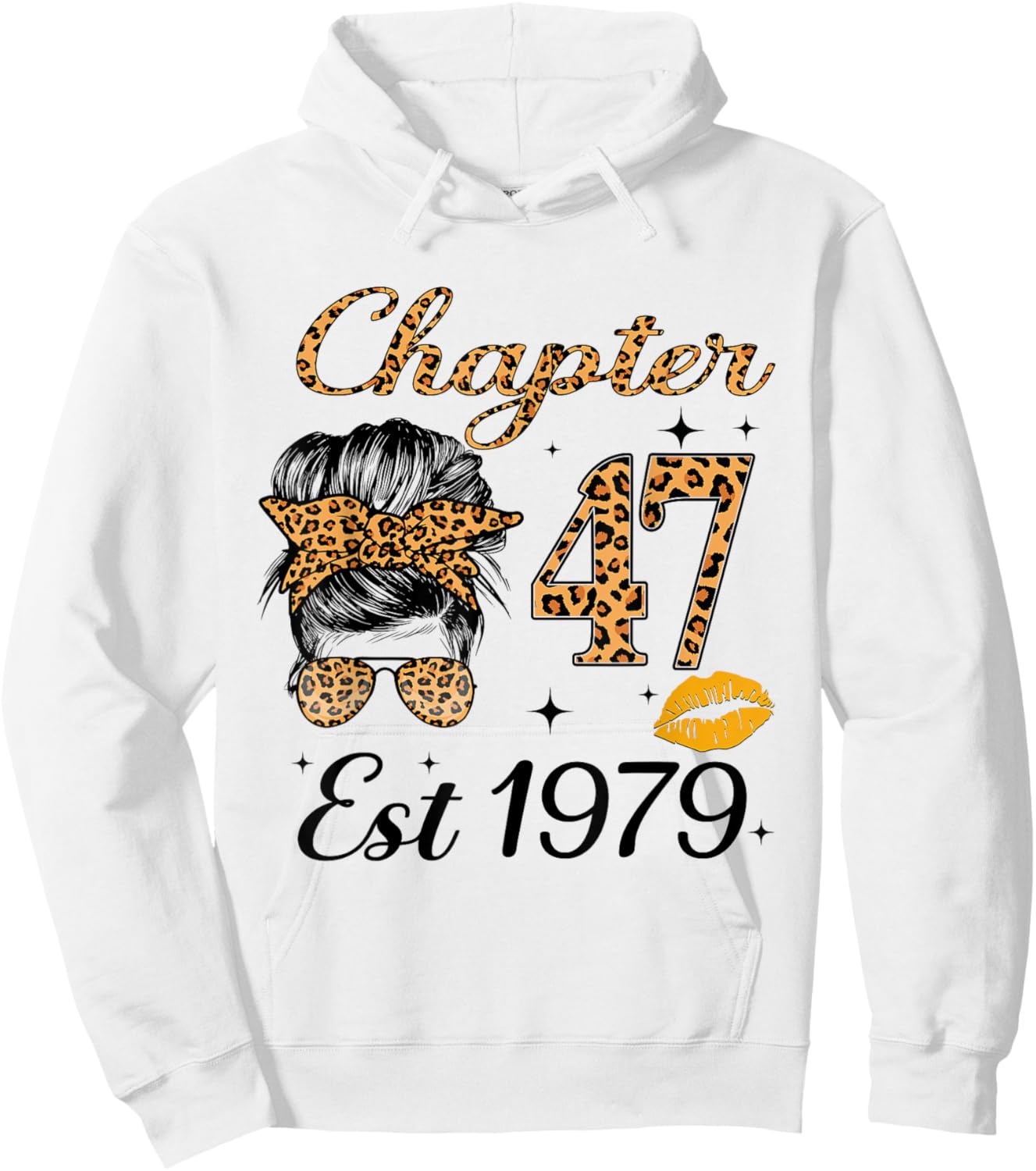 Chapter 47 Est 1979 47 Year Old Messy Bun Birthday Hoodie - Hoodie | White