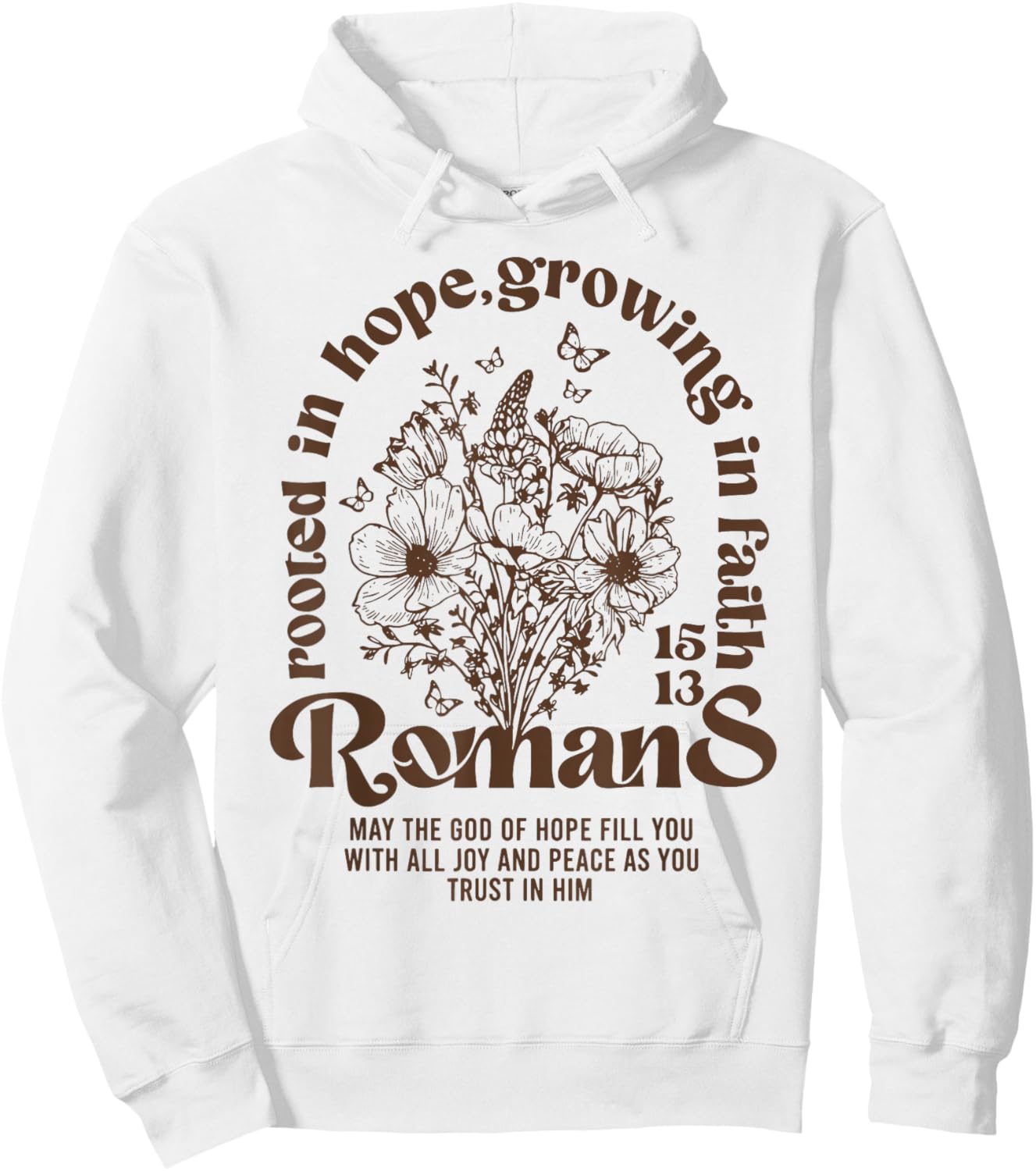 Rooted in Hope Growing in Faith Romans Hoodie - Hoodie | White