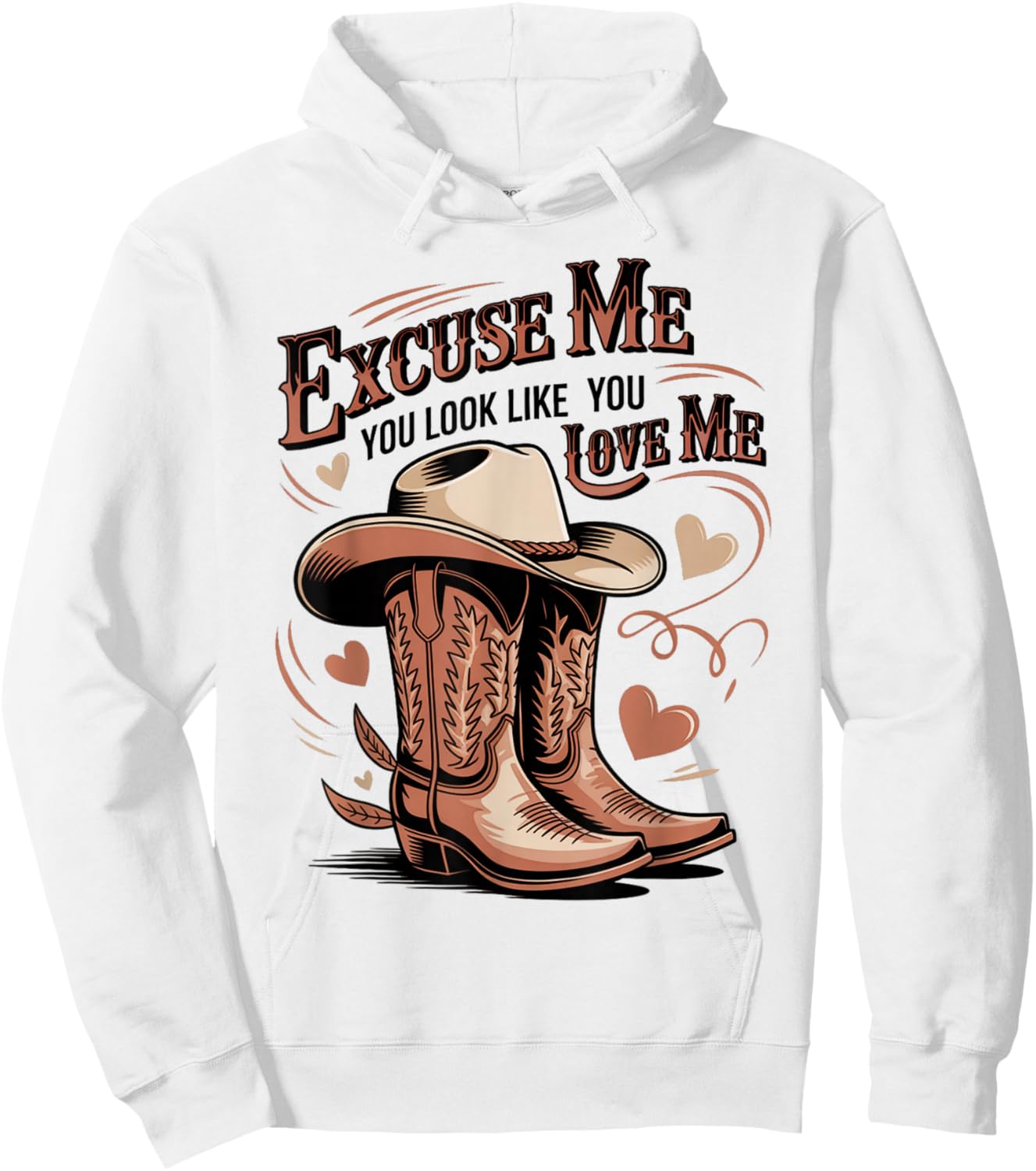 Funny Excuse Me You Look Like You Love Me Funny Boots Memes Hoodie - Hoodie | White