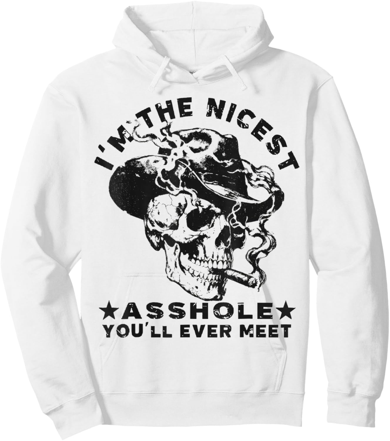 Funny Skeleton I'm The Nicest Asshole You'll Ever Meet Hoodie - Hoodie | White
