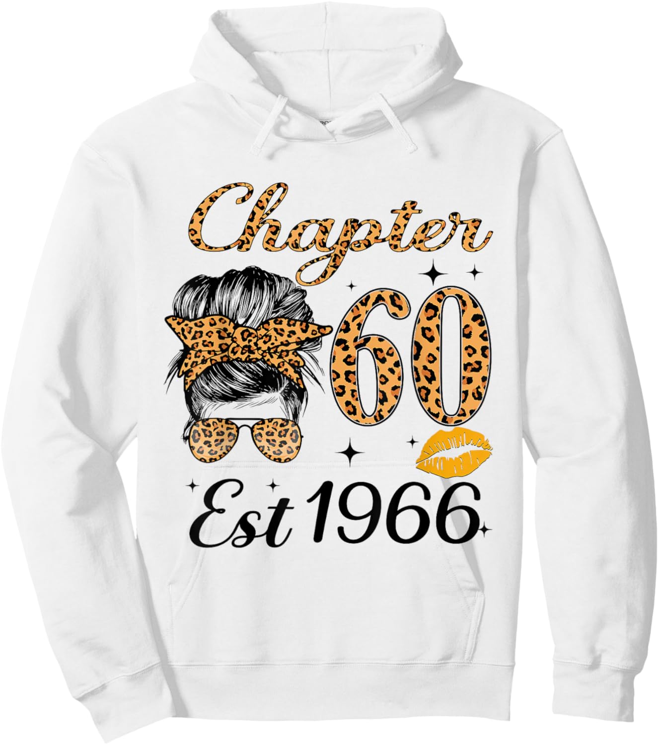 Chapter 60 Est 1966 60 Year Old Messy Bun Birthday Hoodie - Hoodie | White