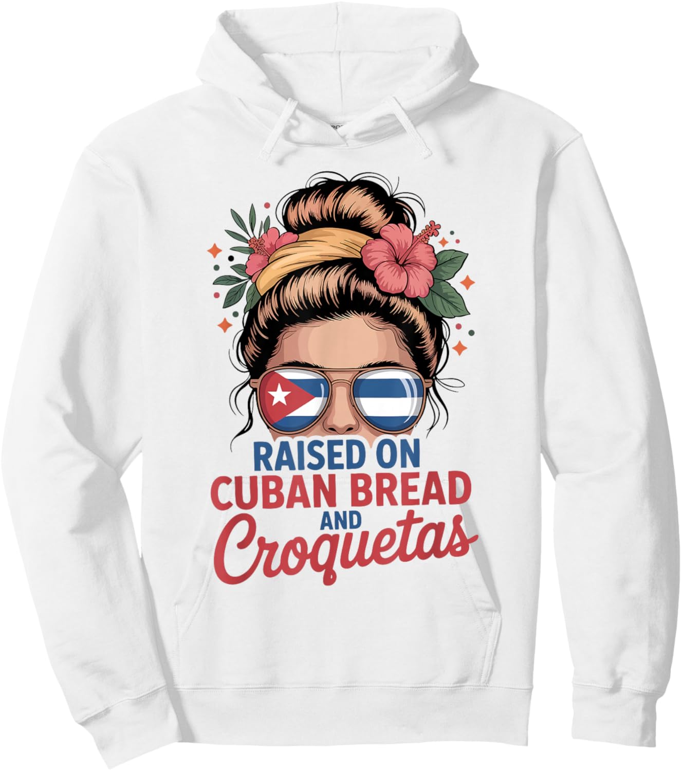 Raised On Cuban Bread and Croquetas Messy Bun Cuba Cuban Hoodie - Hoodie | White