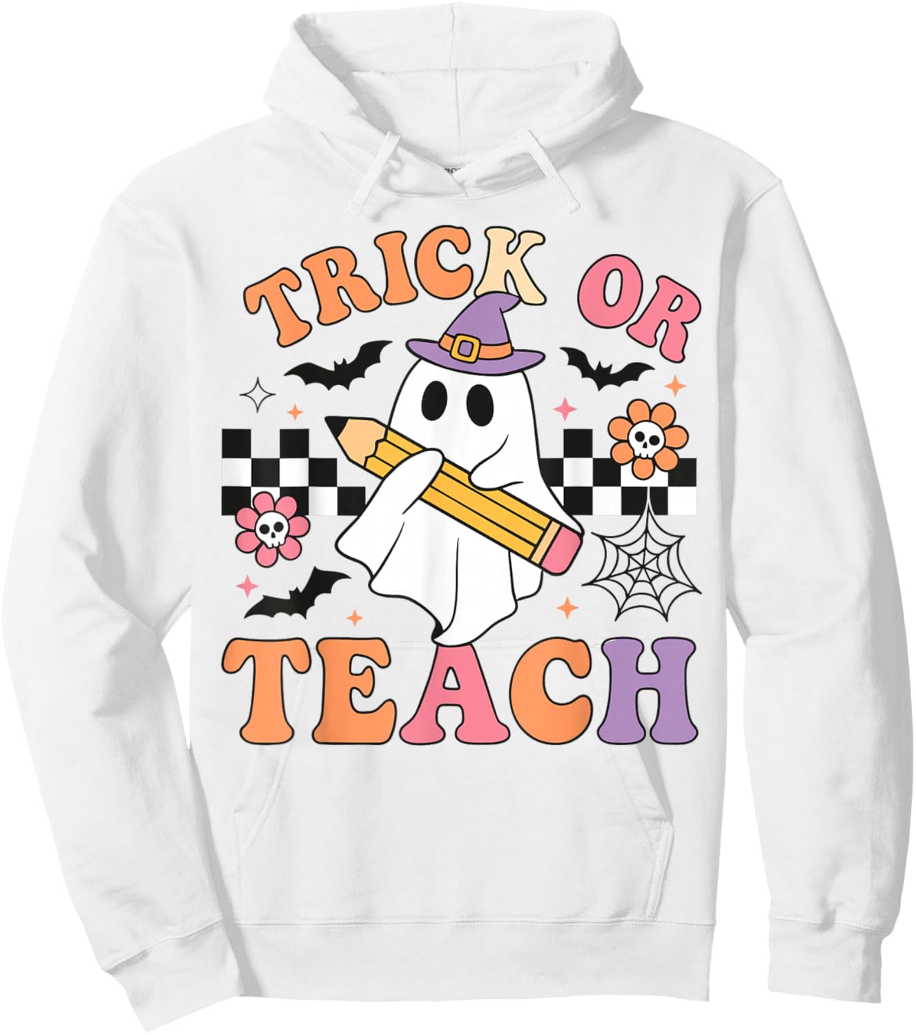 Trick or Teach Cute Ghost Teacher Halloween Spooky School Hoodie - Hoodie | White