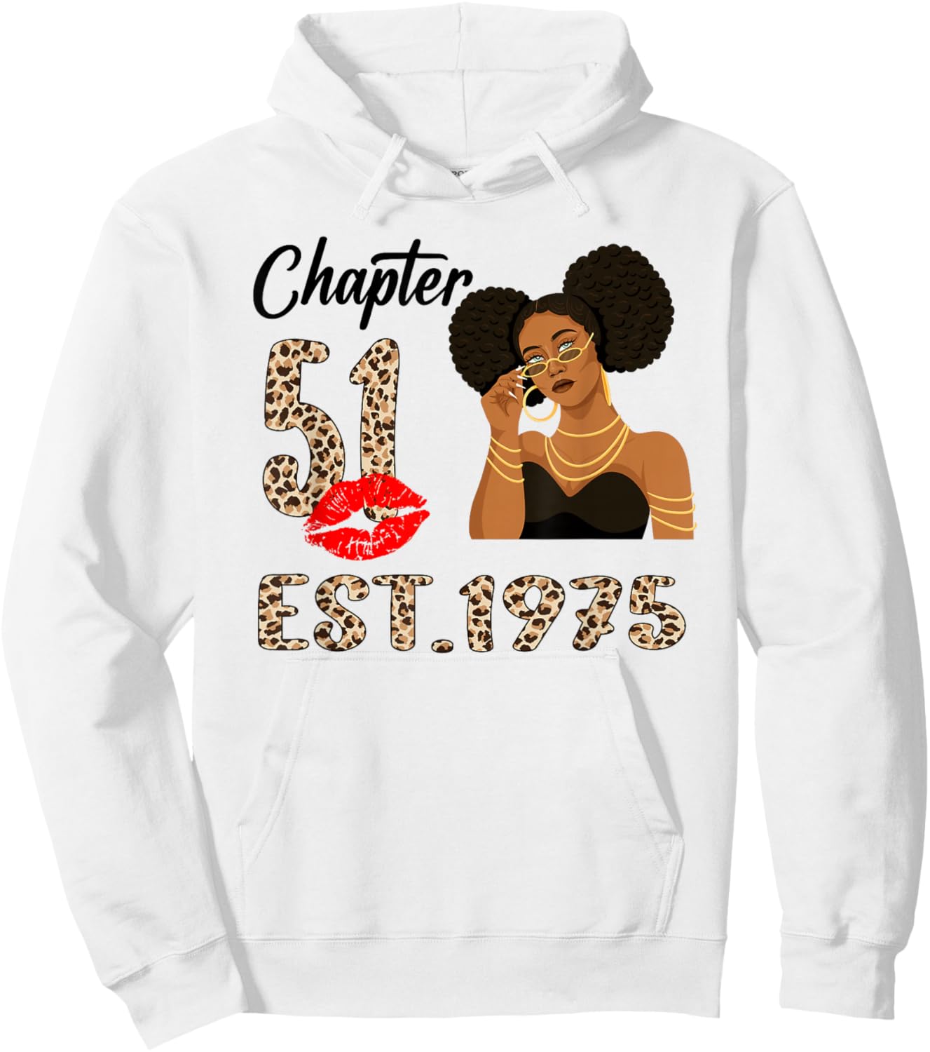 Chapter 51 Est 1975 51 Year Old Birthday Women Party Hoodie - Hoodie | White