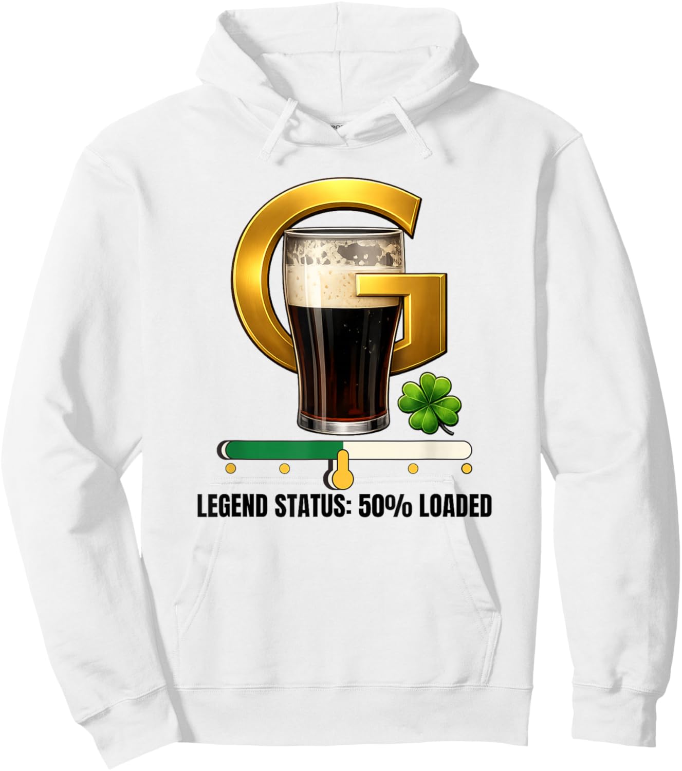 Split The G Legend Status 50% Loaded St Paddy's Day Shamrock Hoodie - Hoodie | White