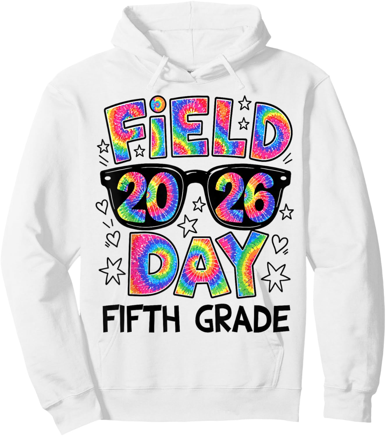 Field Day 2026 5th Grade Tie Dye Teachers Kids Fifth Grade Hoodie - Hoodie | White