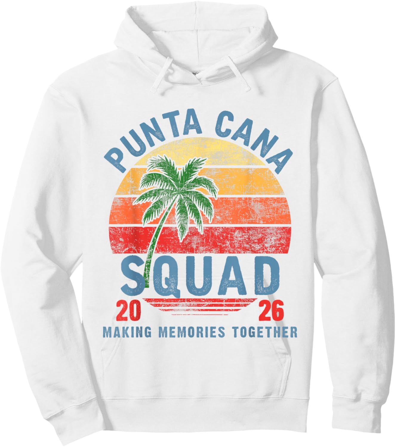 Punta Cana Squad 2026 Funny Groovy Reunion Friends Trip Hoodie - Hoodie | White