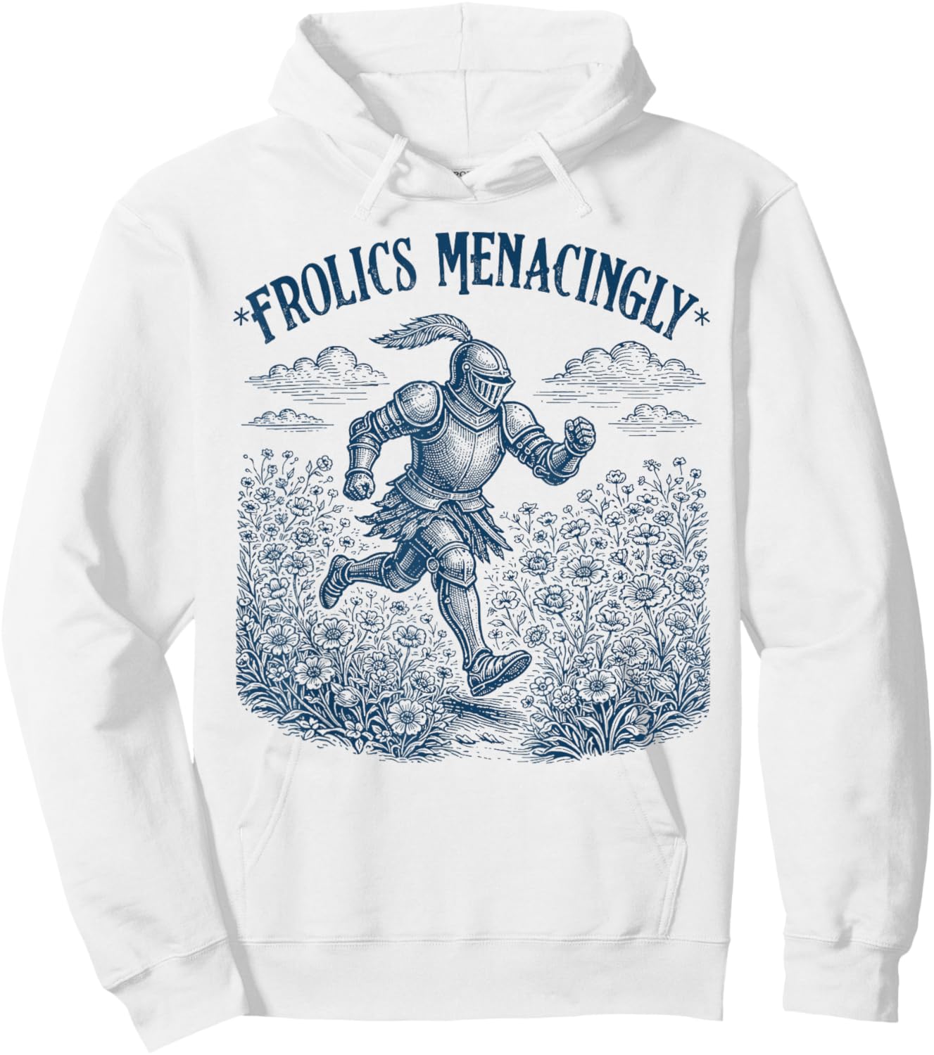 Medieval Knight Vintage Meme Funny Frolics Menacingly Hoodie - Hoodie | White
