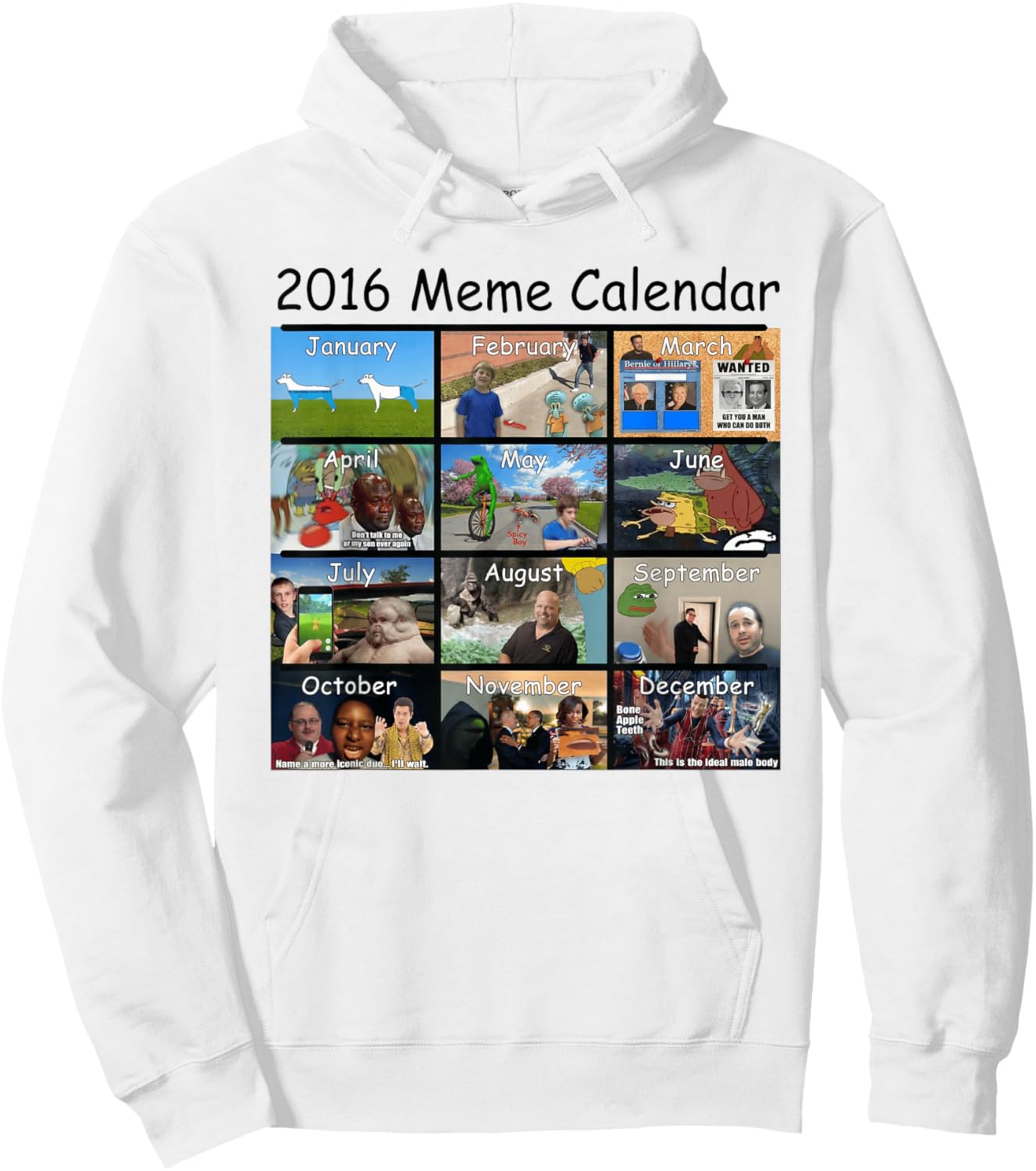 2016 Meme Calendar Meme of The Year Hoodie - Hoodie | White