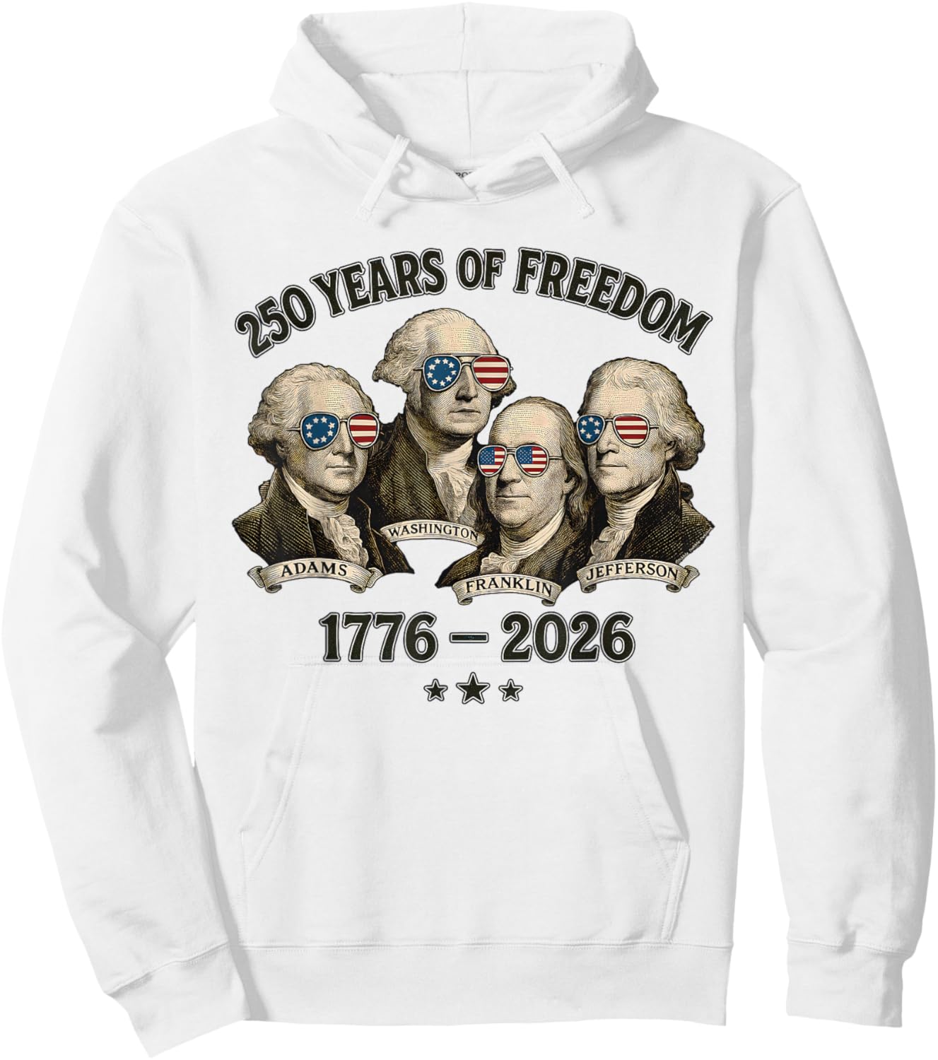 Founding Fathers 250 Years of Freedom 1776-2026 Hoodie - Hoodie | White