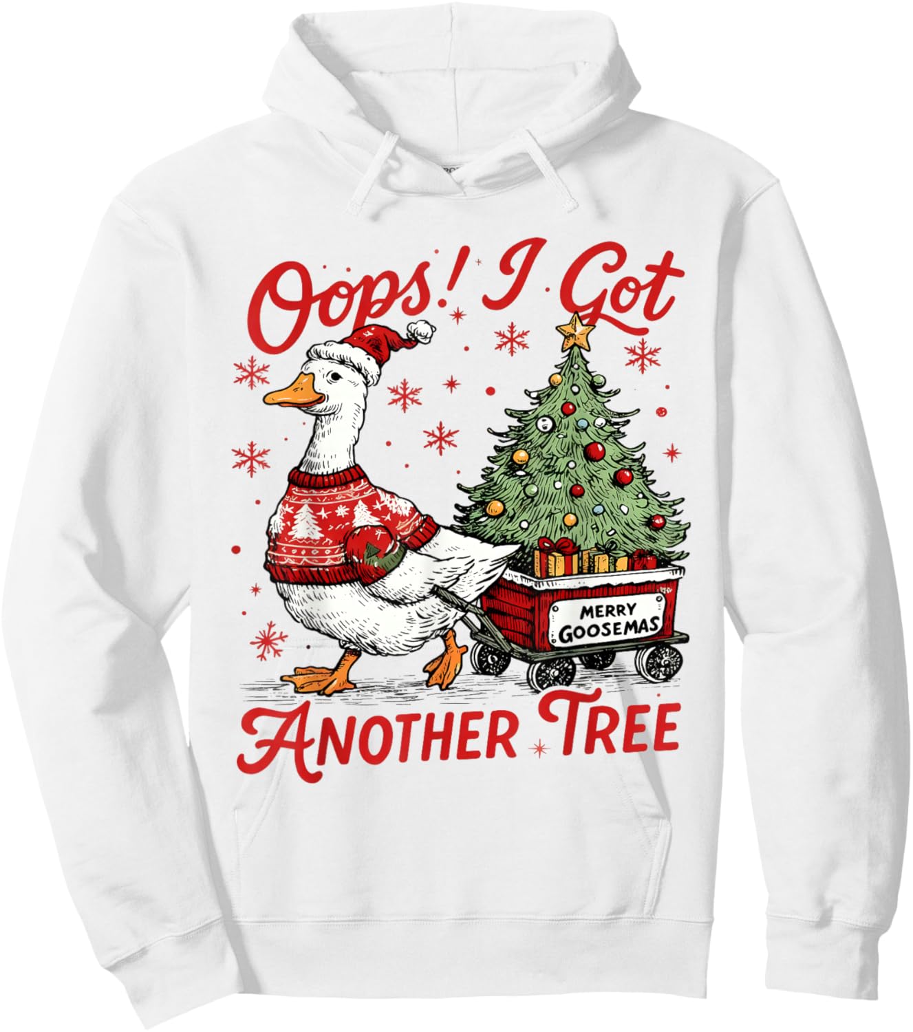 Retro Oops I Got Another Tree Funny Christmas Goose Hoodie - Hoodie | White