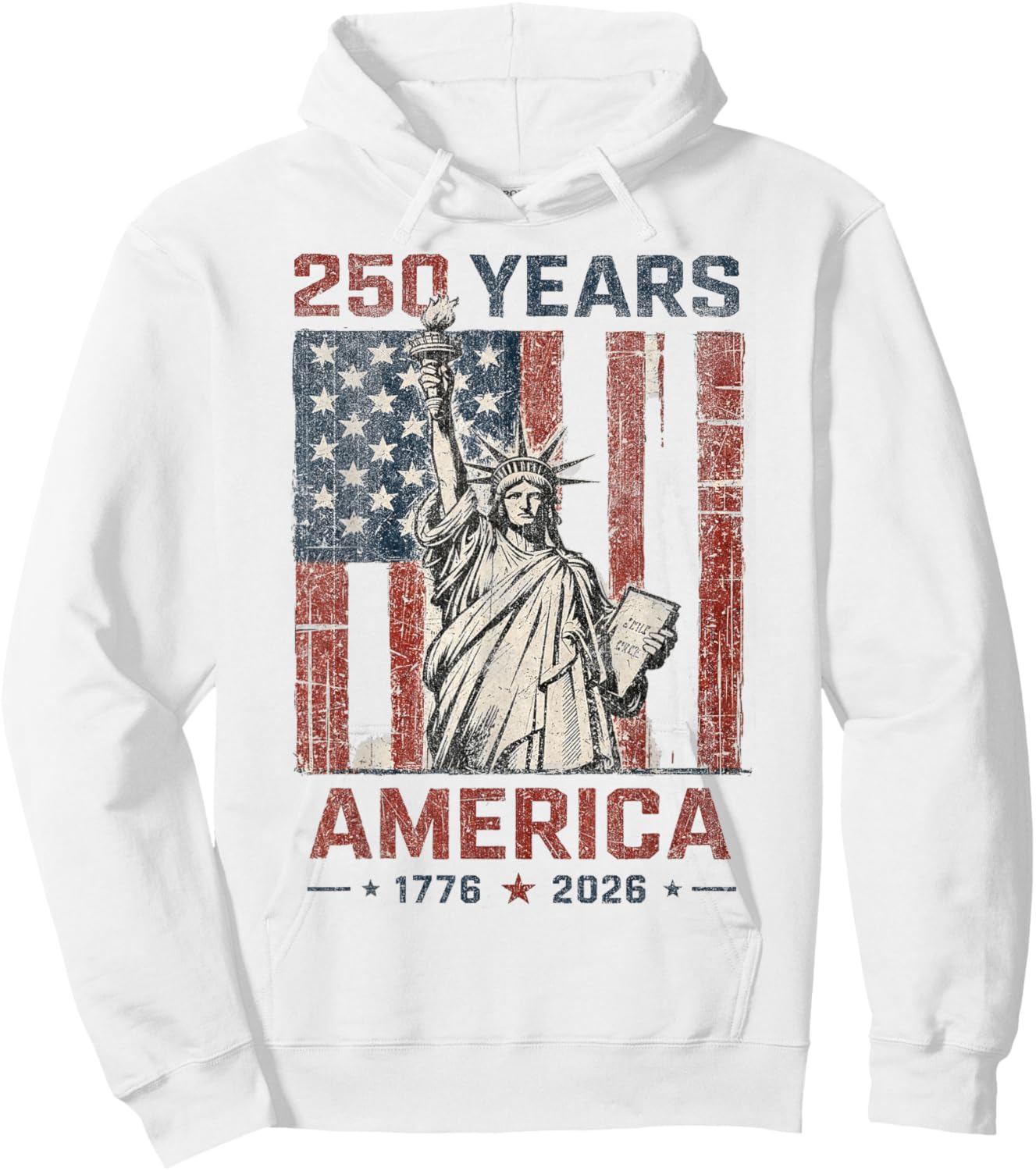 USA 250 Years 1776 2026 Patriotic Statue of Liberty Hoodie - Hoodie | White