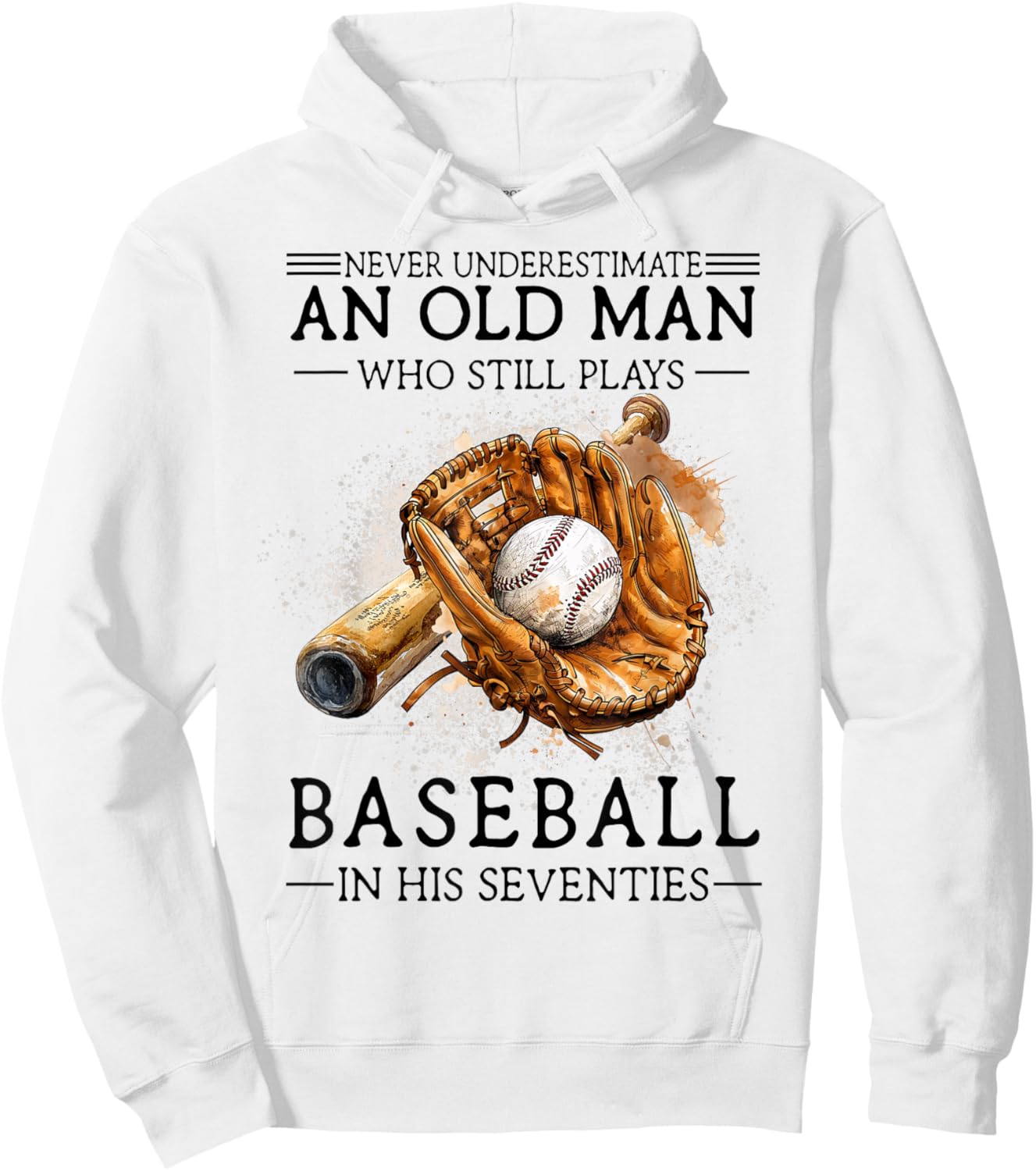 Never Underestimate Old Man Plays Baseball in His Seventies Hoodie - Hoodie | White