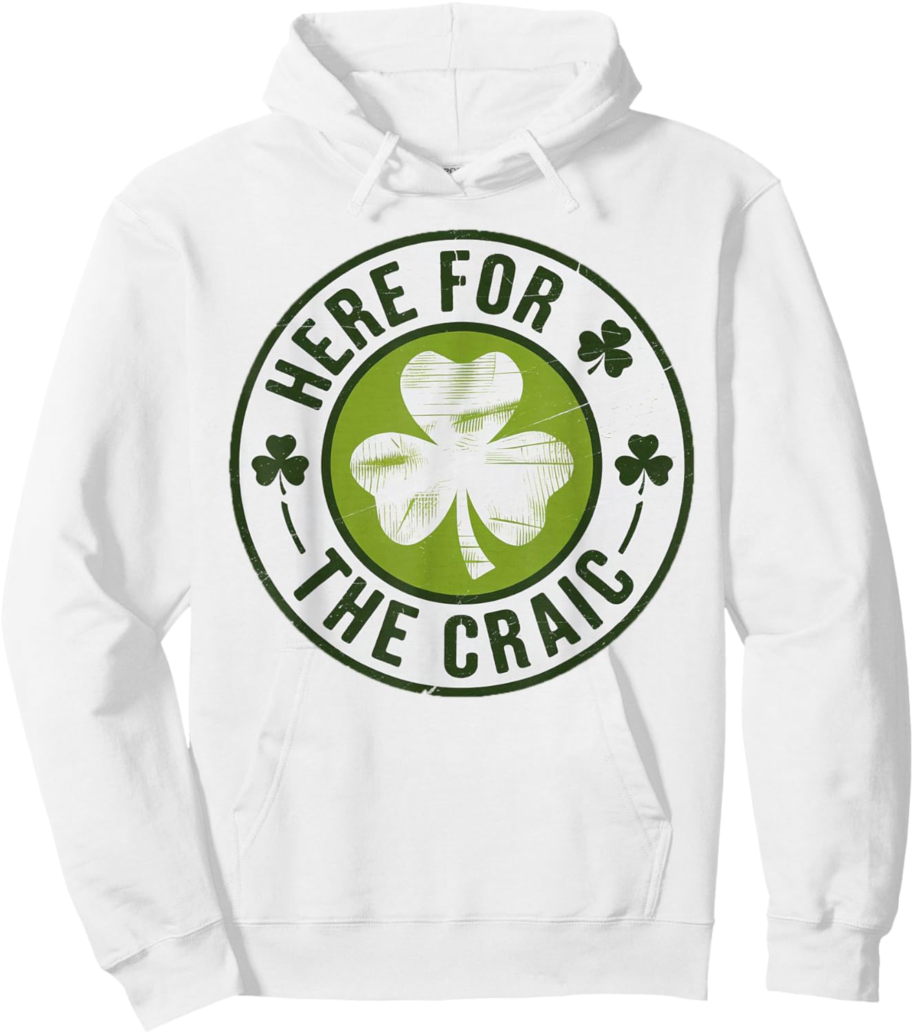 Here for The Craic St Patricks Day Shamrock Irish Drinking Hoodie - Hoodie | White