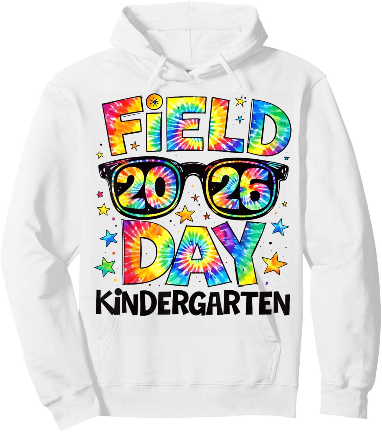 Field Day 2026 Kindergarten Tie Dye Teachers Kids Hoodie - Hoodie | White