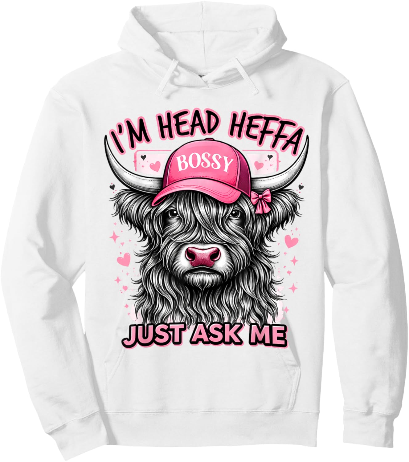 Cowgirls Highland Cow Western I'm Head Heffa Just Asks Me Hoodie - Hoodie | White