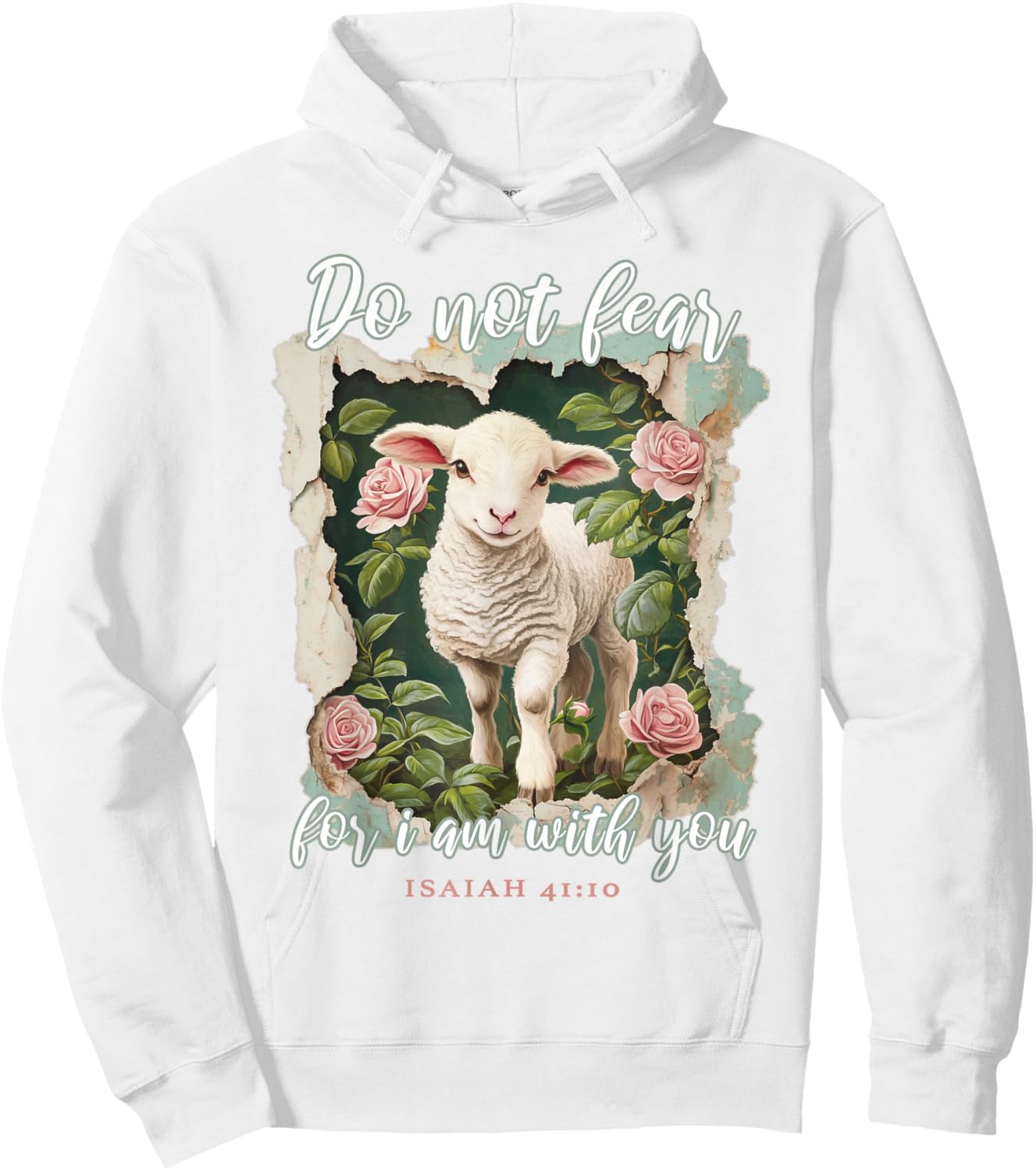 Do not Fear for i am with You Christian Quote Cute Lamb Hoodie - Hoodie | White