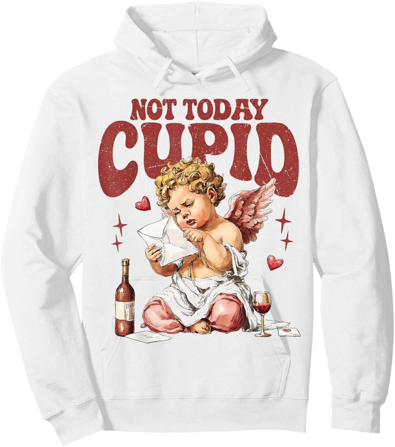 Vintage Sarcastic Anti Valentines Day Sassy Not Today Cupid Hoodie - Hoodie | White