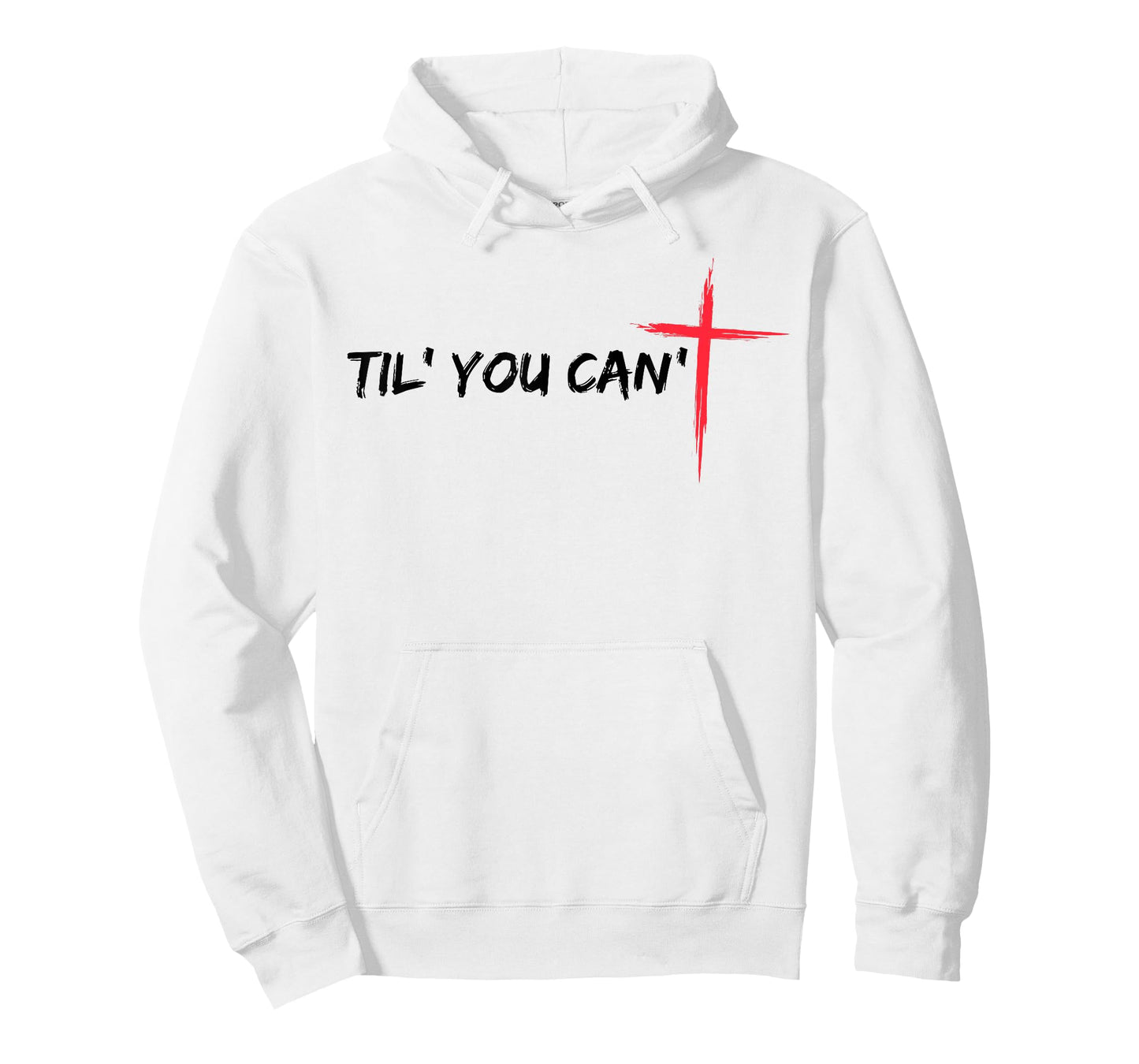 Til You Can't Cross Christian Faith T-Shirt