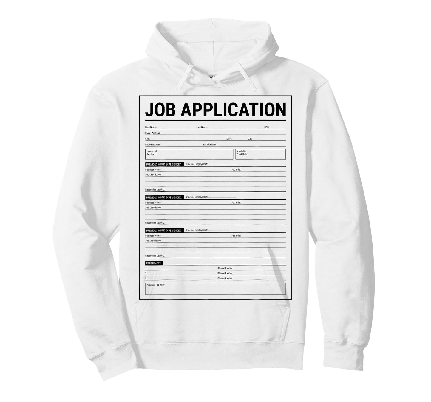 Job Application Form Employment Costume Men Women T-Shirt