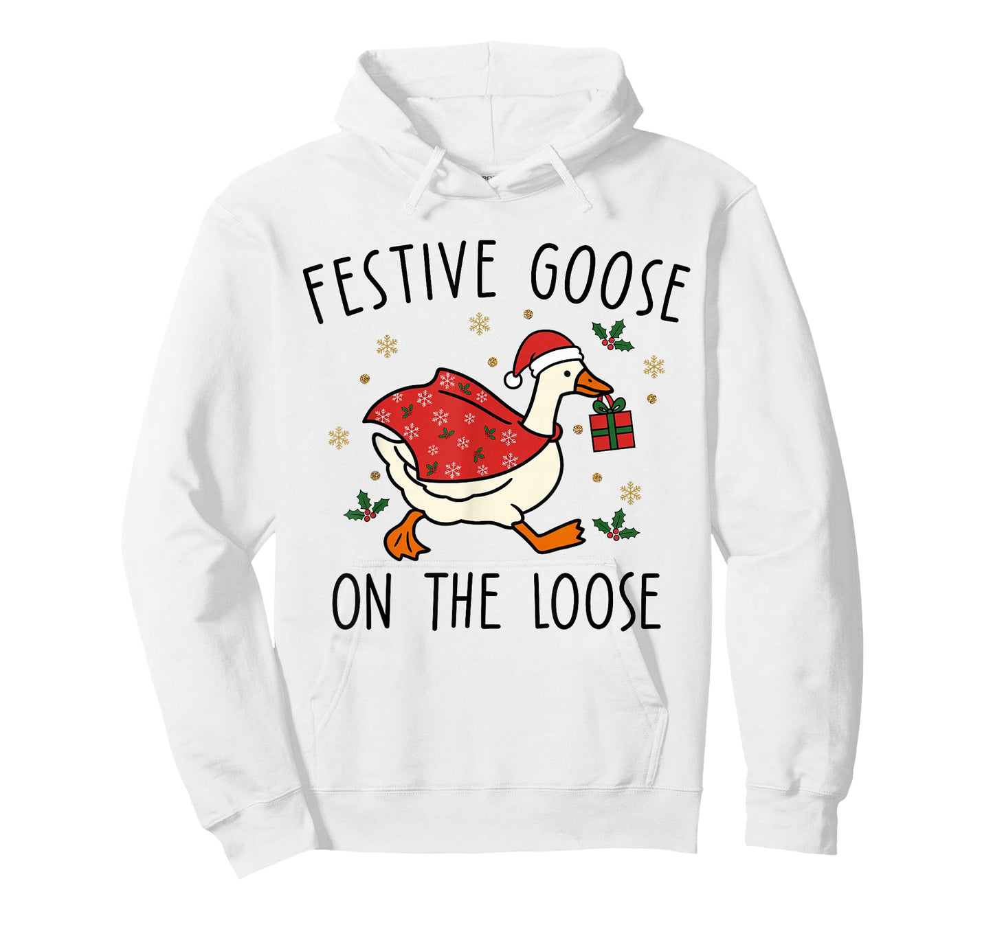 Festive Goose On The Loose Christmas Silly Goose Holiday T-Shirt