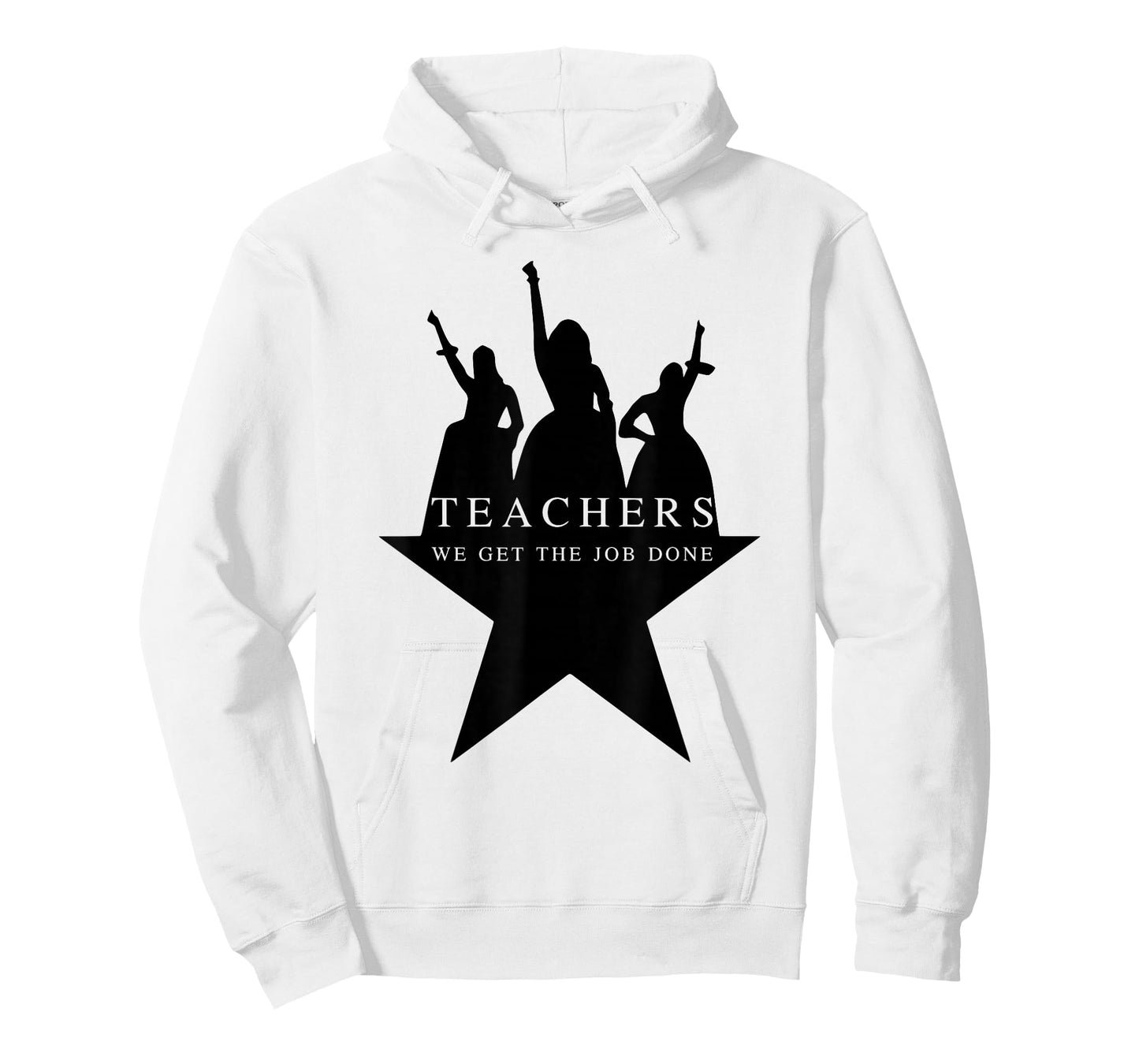 Teachers WE GET The Job Done Funny Design T-Shirt